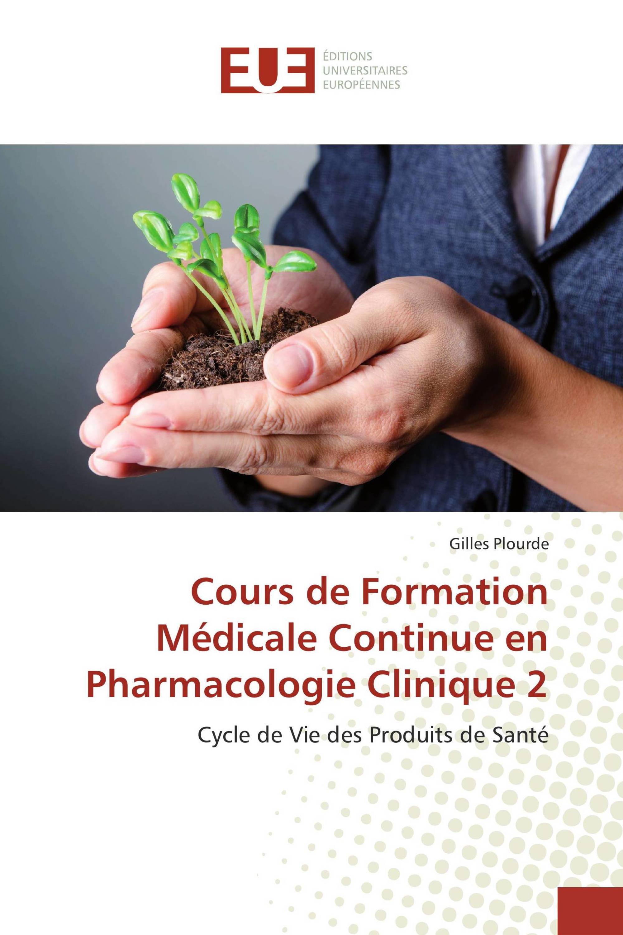 Cours de Formation Médicale Continue en Pharmacologie Clinique 2