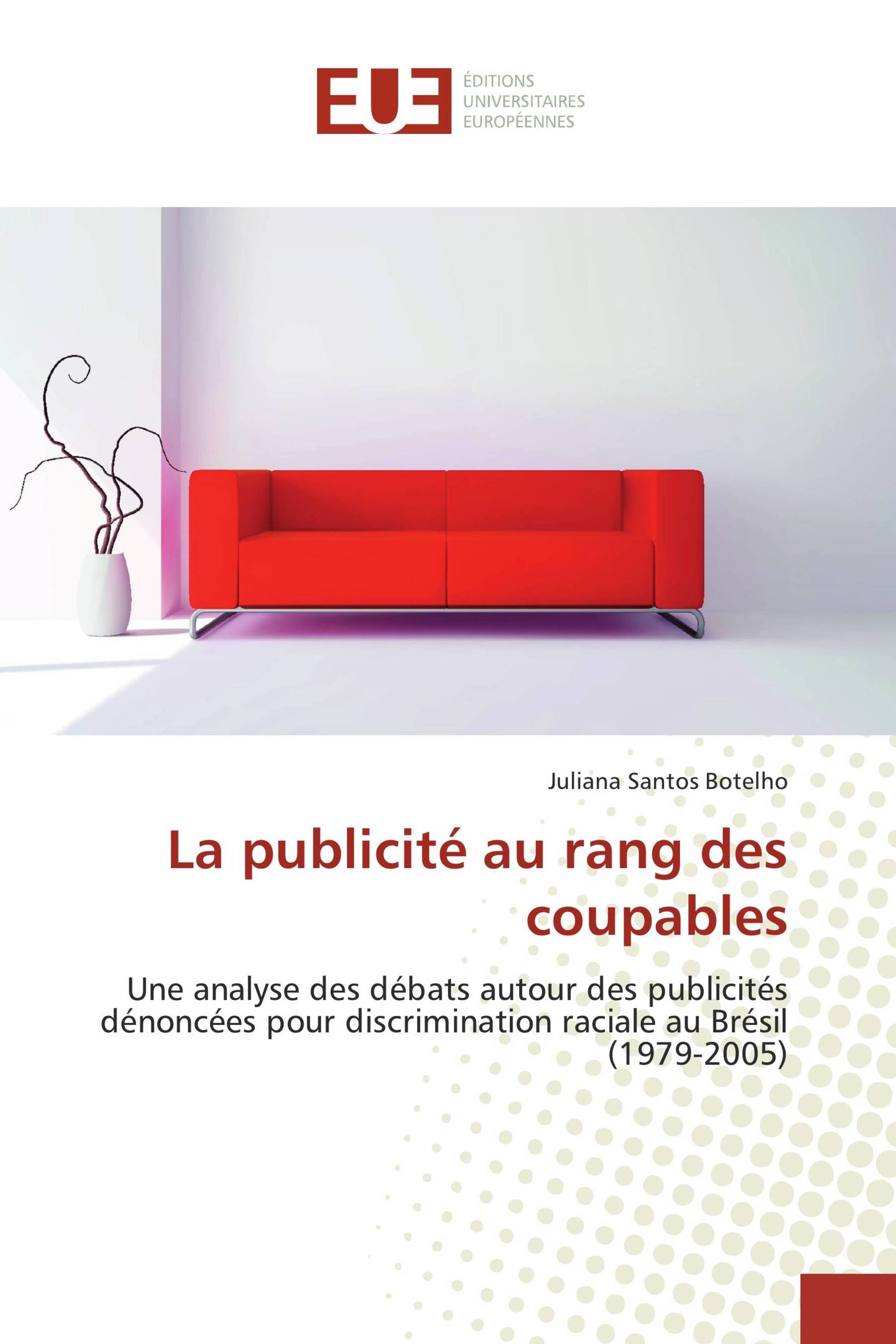 La publicité au rang des coupables