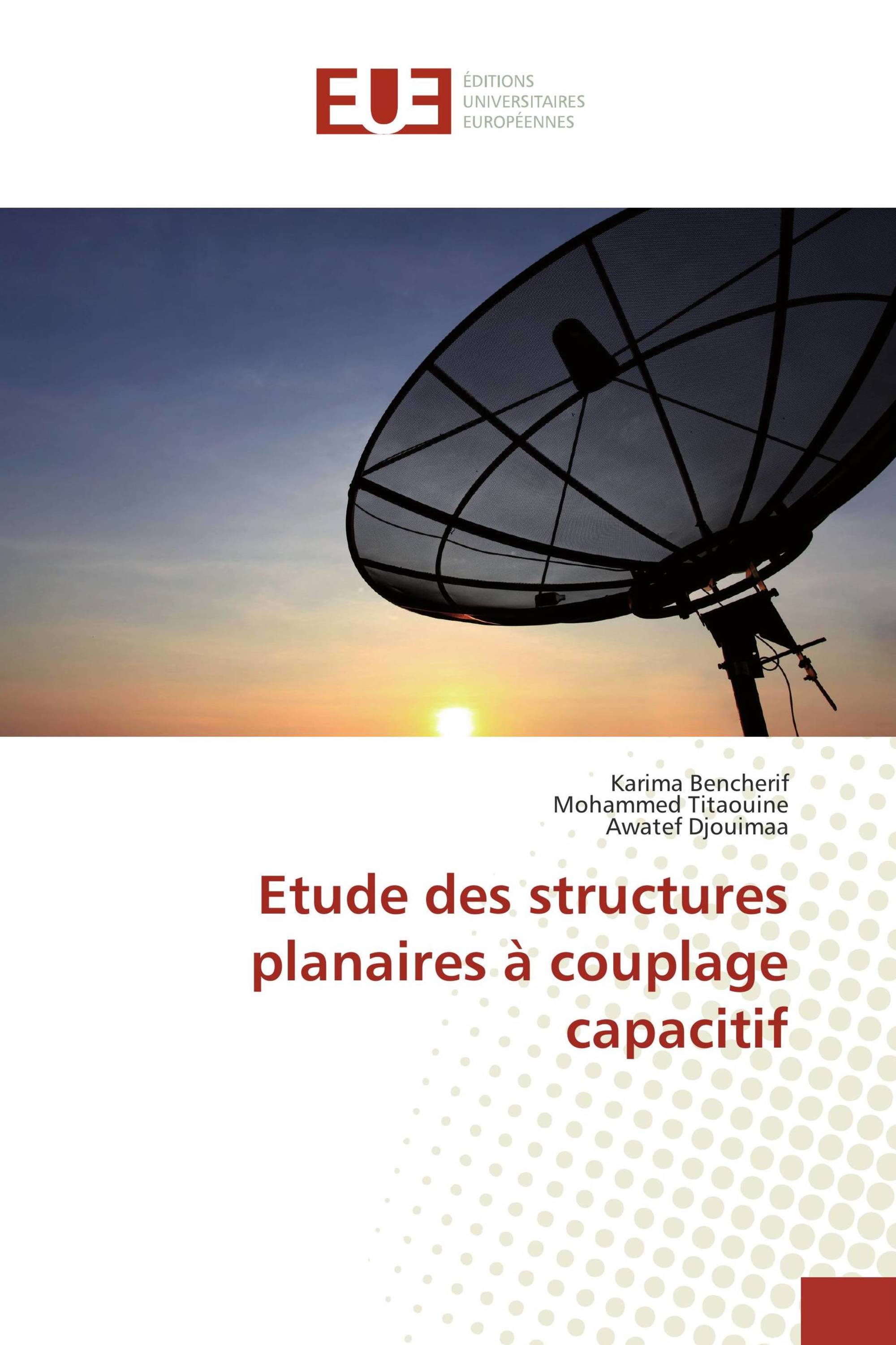 Etude des structures planaires à couplage capacitif