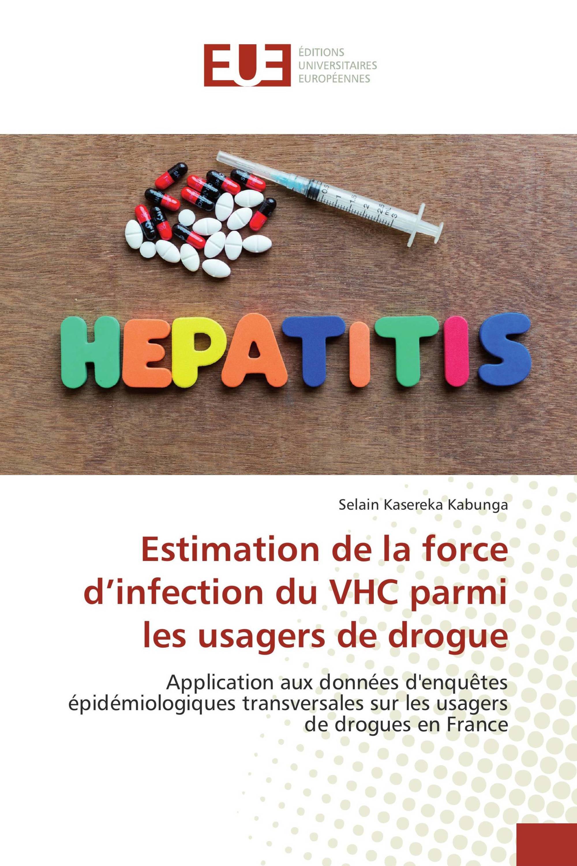 Estimation de la force d’infection du VHC parmi les usagers de drogue