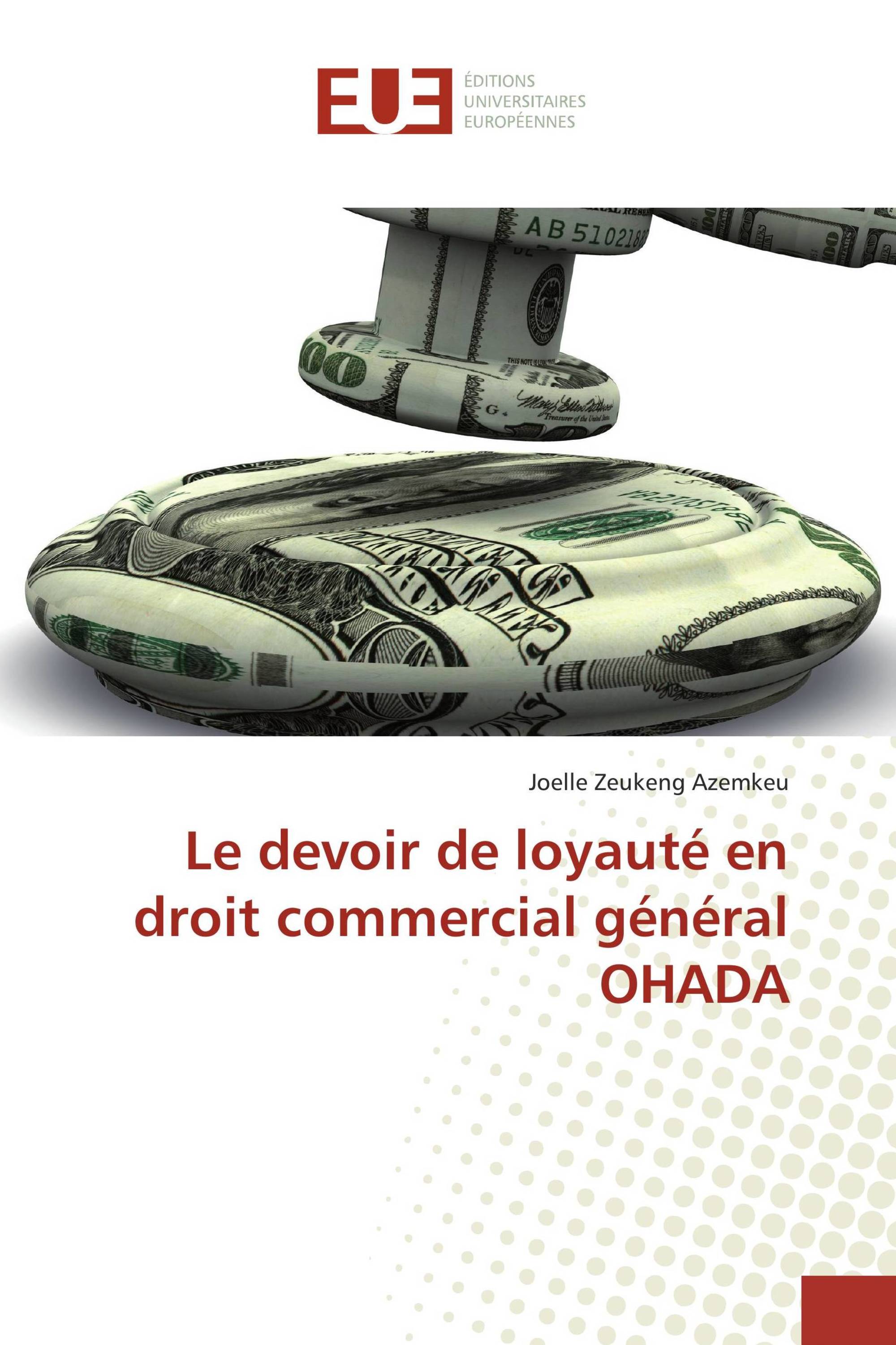 Le devoir de loyauté en droit commercial général OHADA