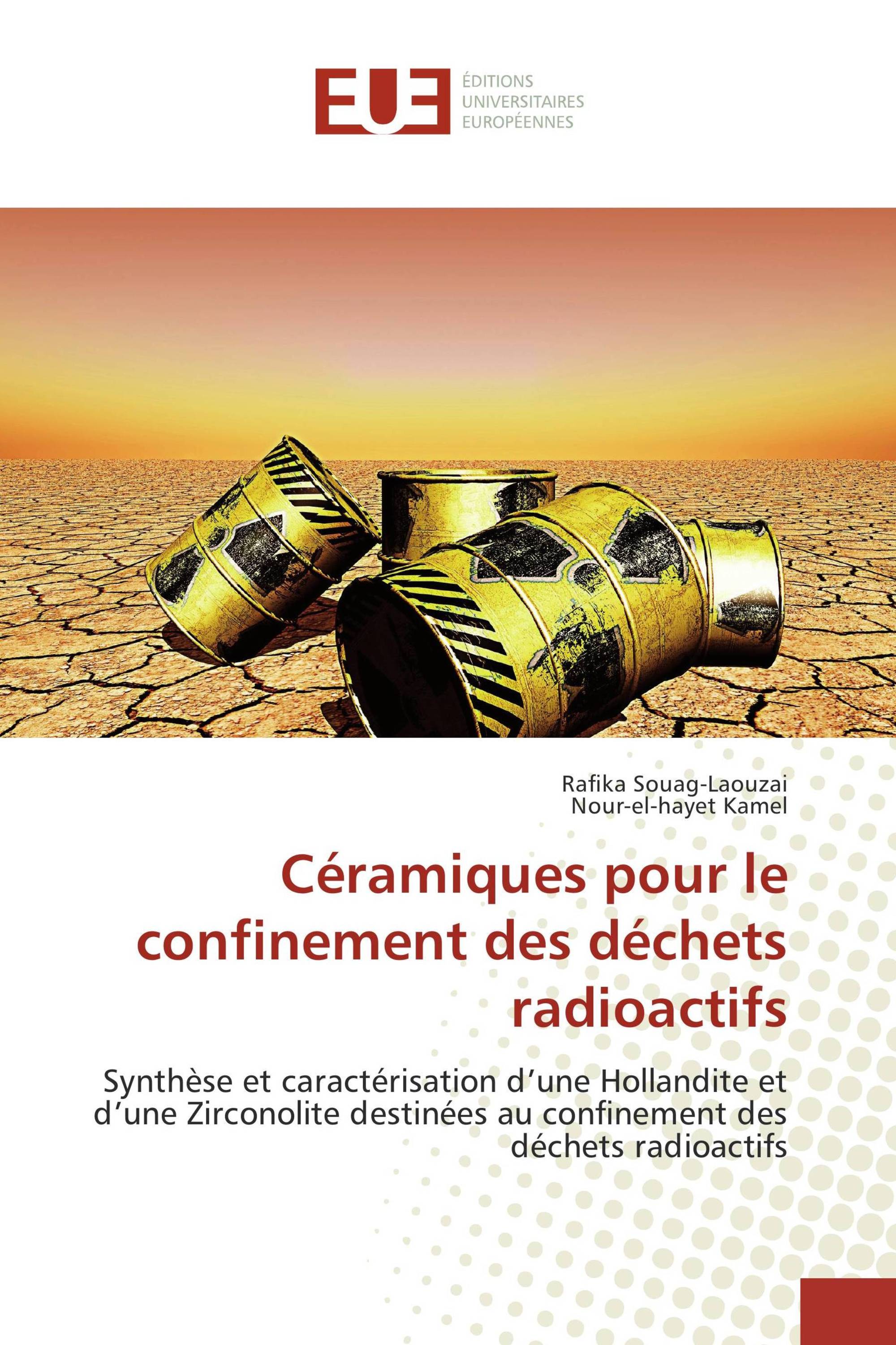 Céramiques pour le confinement des déchets radioactifs