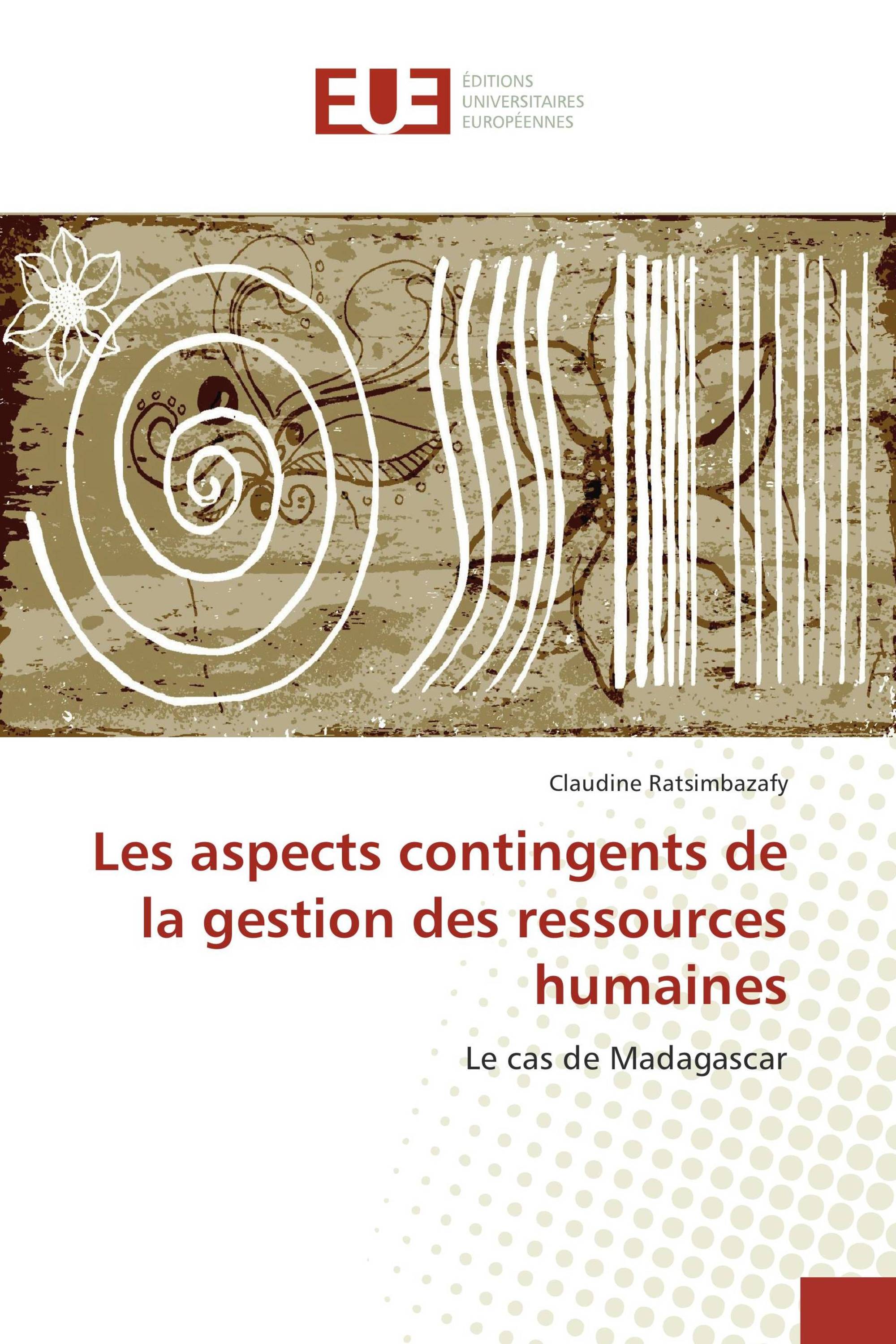 Les aspects contingents de la gestion des ressources humaines