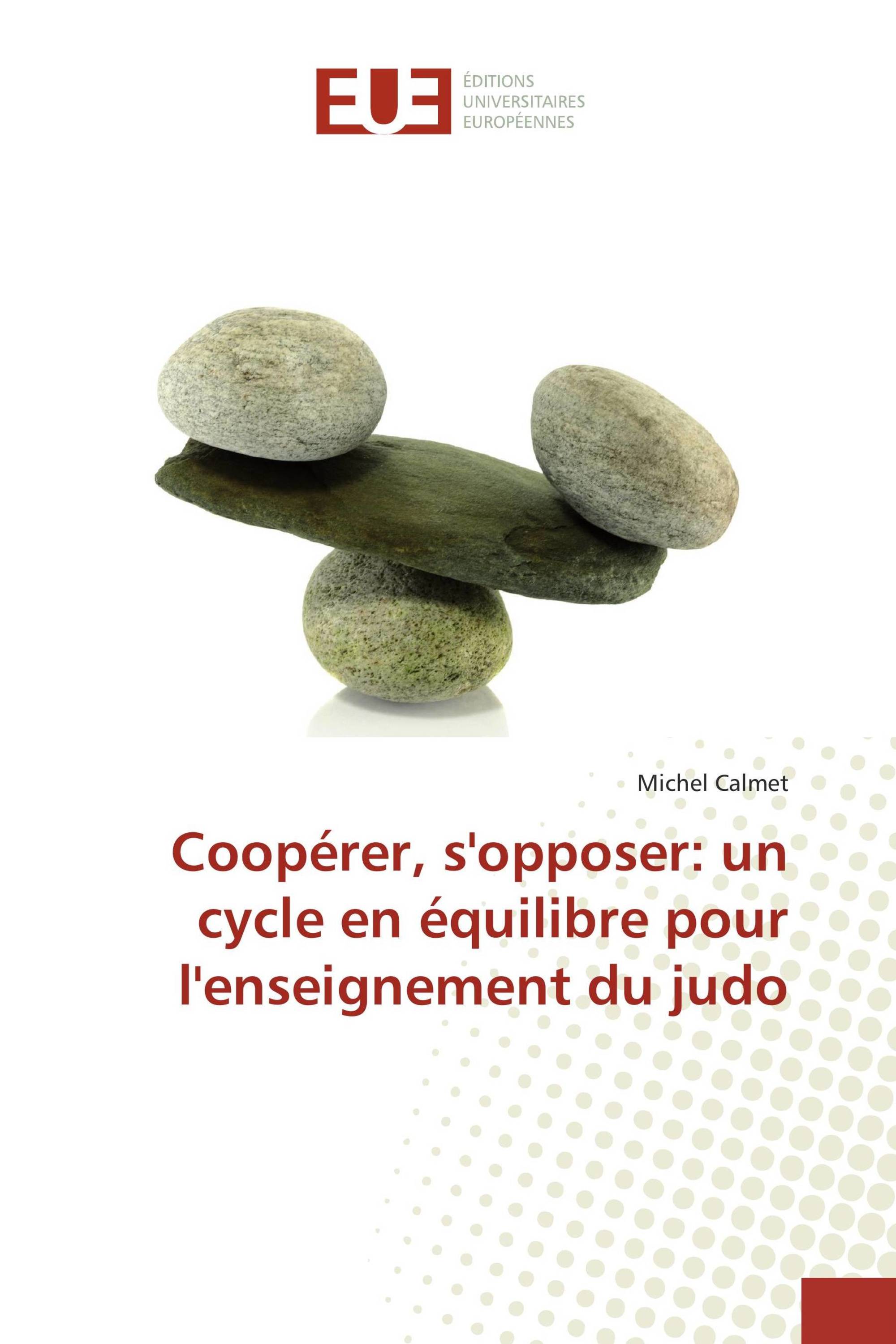 Coopérer, s'opposer: un cycle en équilibre pour l'enseignement du judo