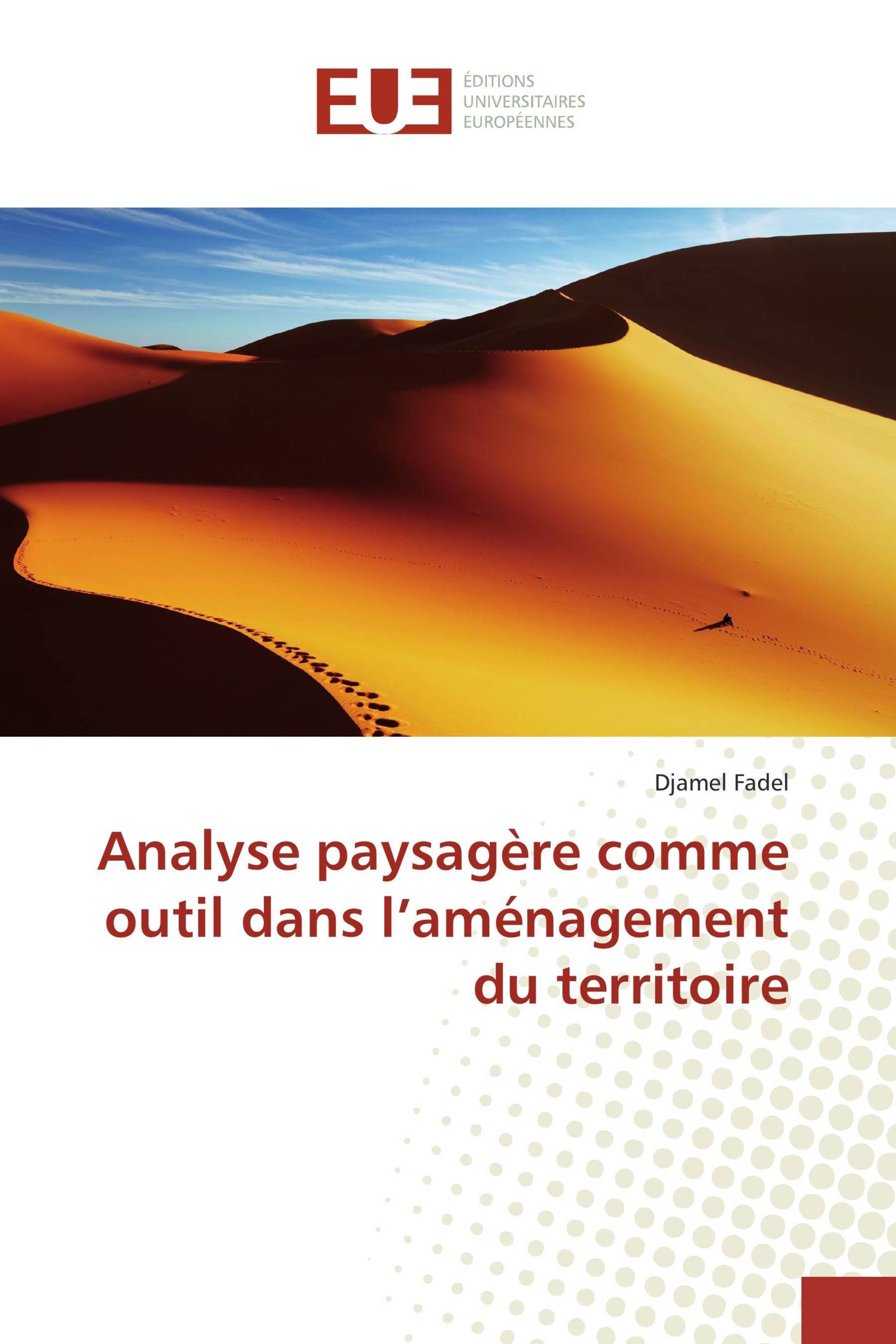 Analyse paysagère comme outil dans l’aménagement du territoire