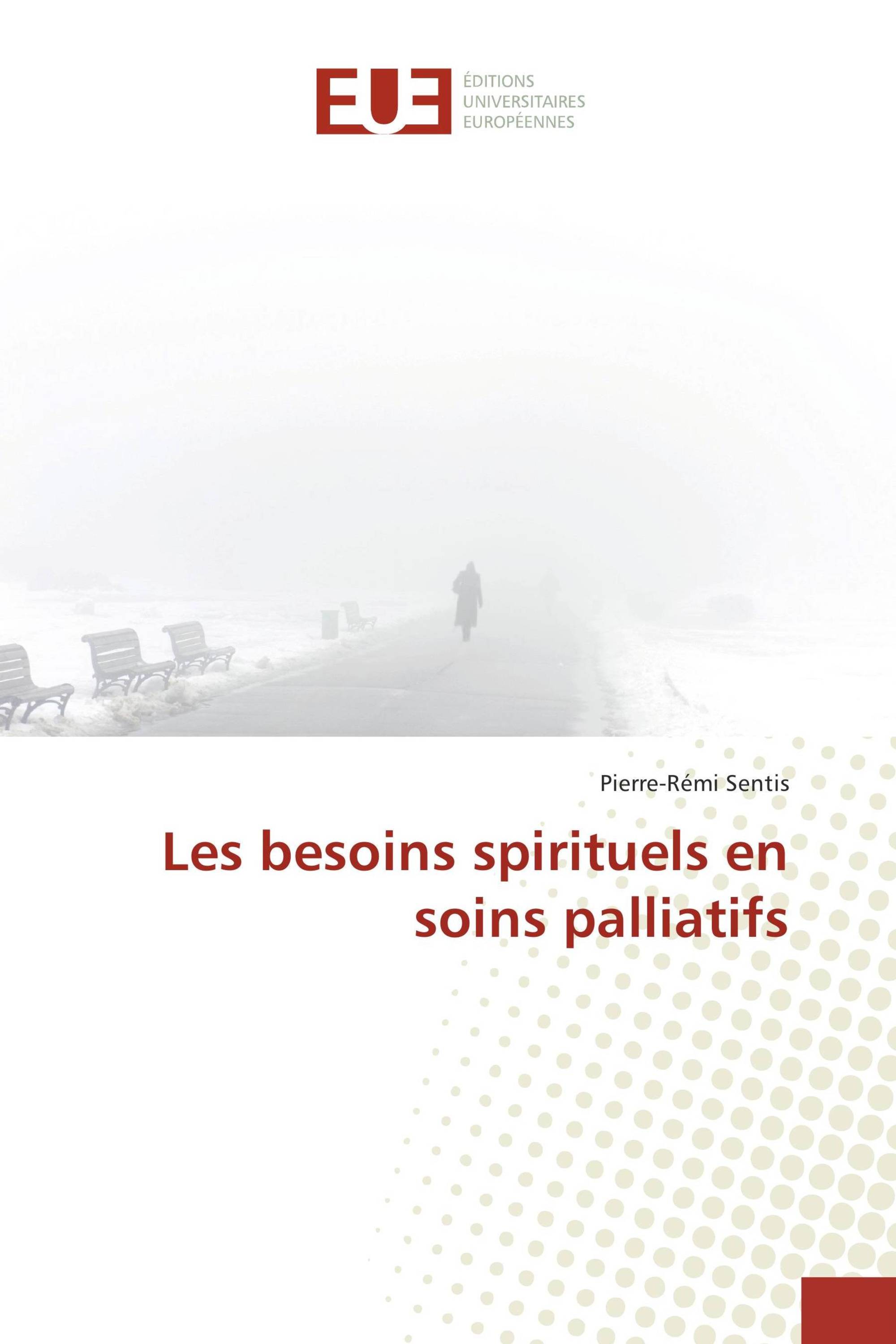 Les besoins spirituels en soins palliatifs