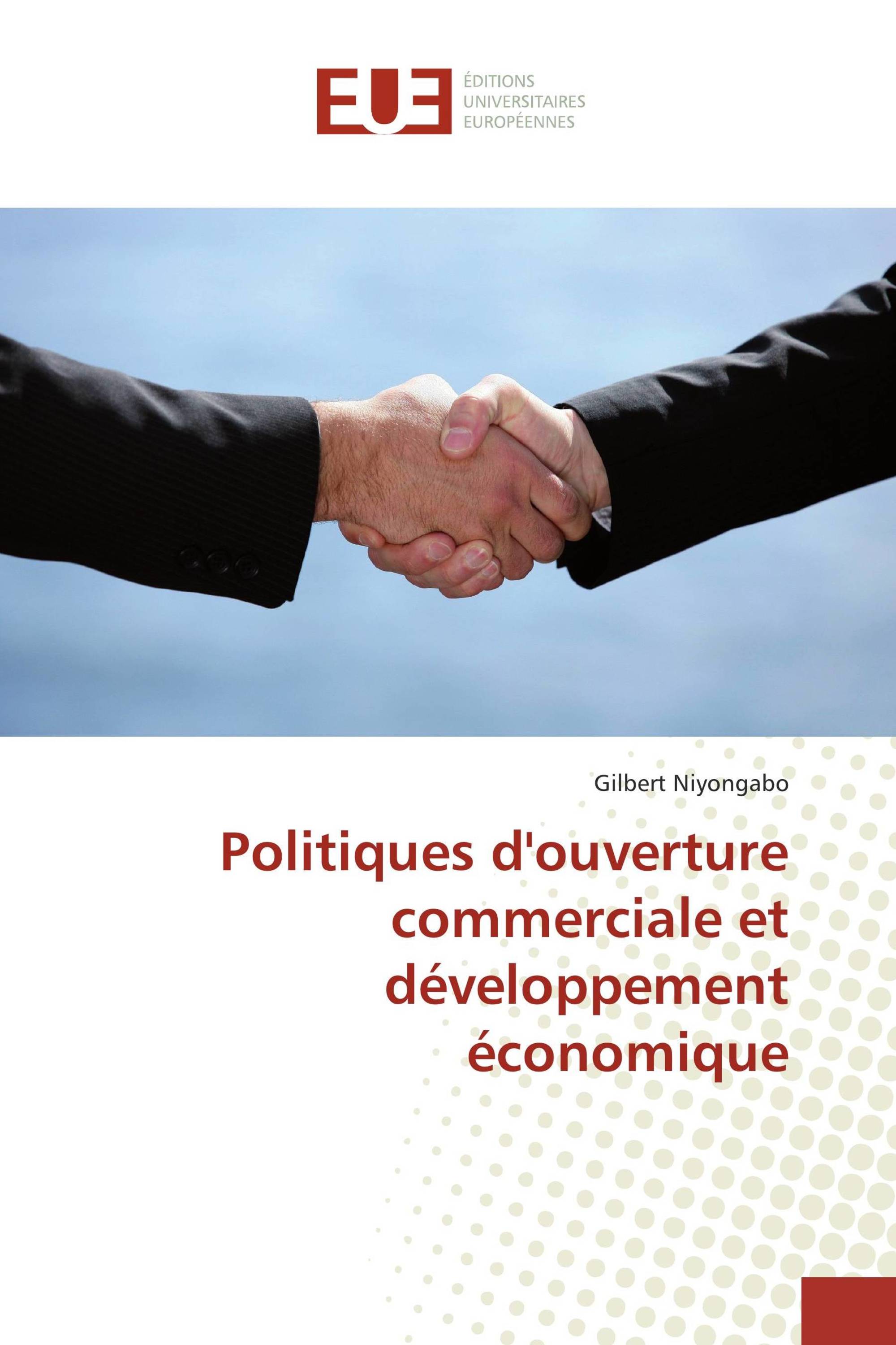 Politiques d'ouverture commerciale et développement économique