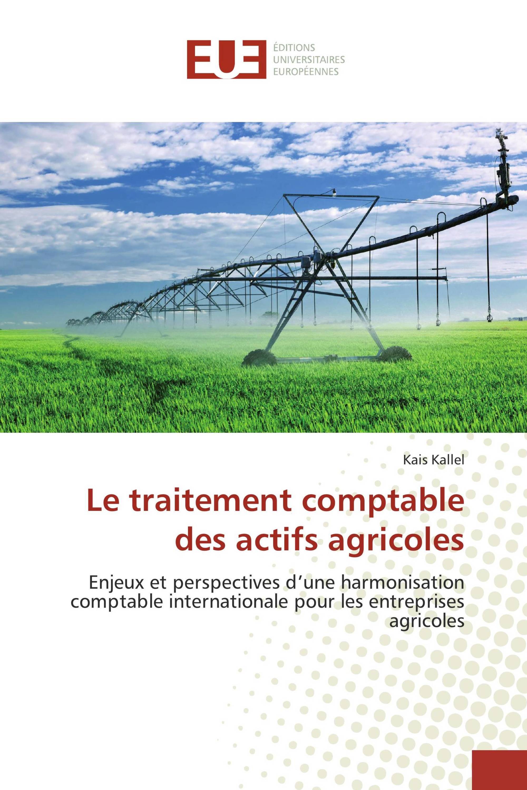 Le traitement comptable des actifs agricoles