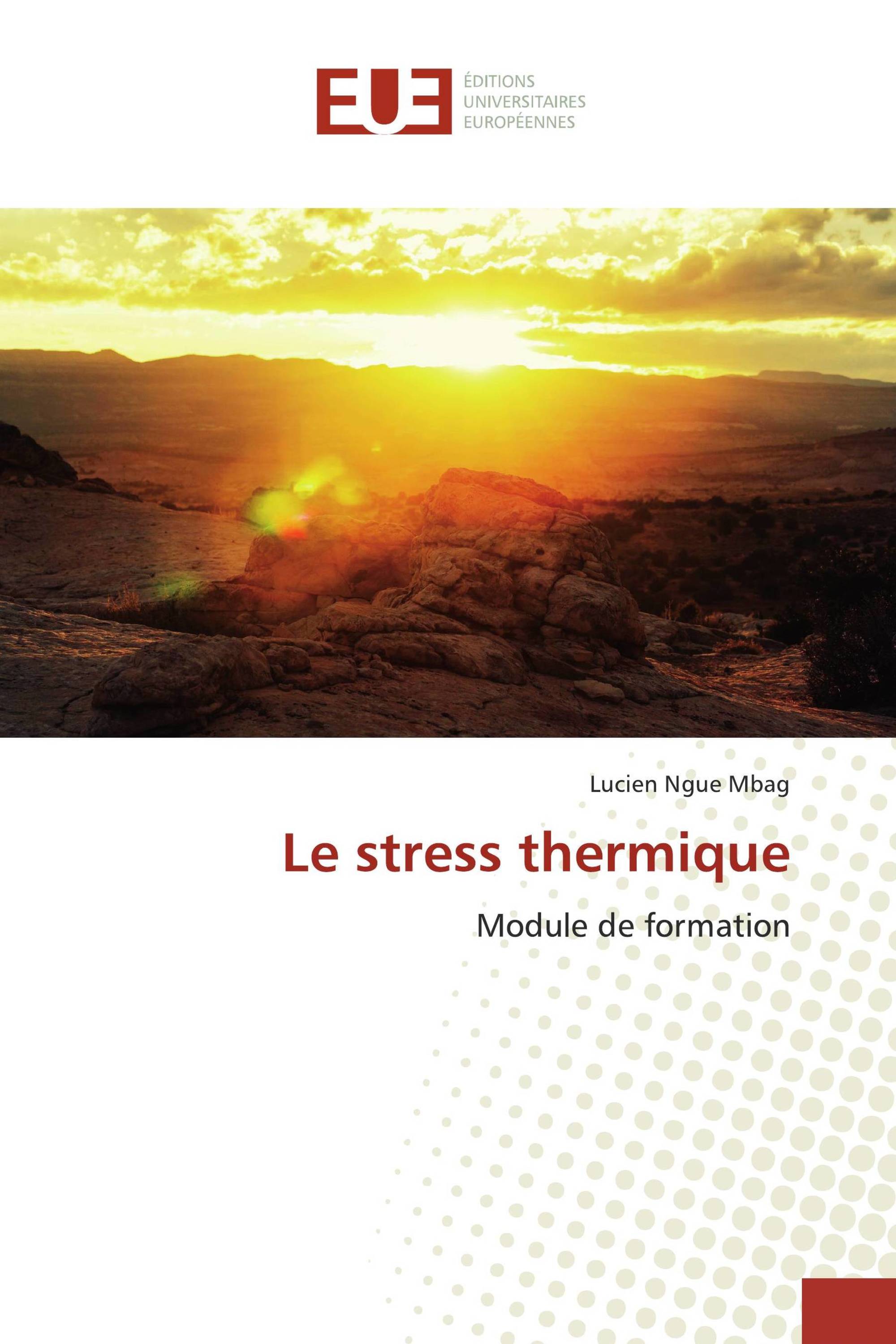 Le stress thermique