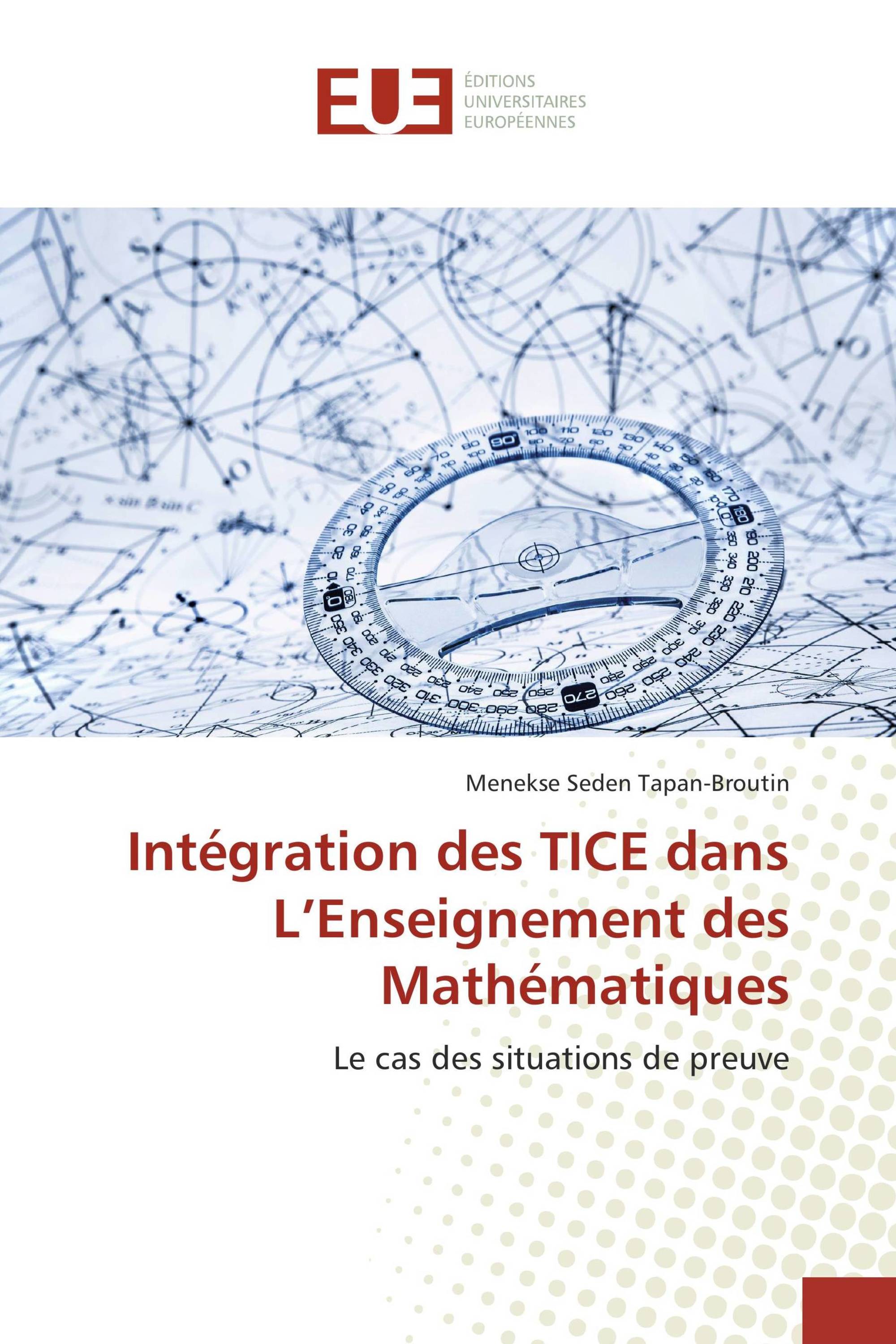 Intégration des TICE dans L’Enseignement des Mathématiques