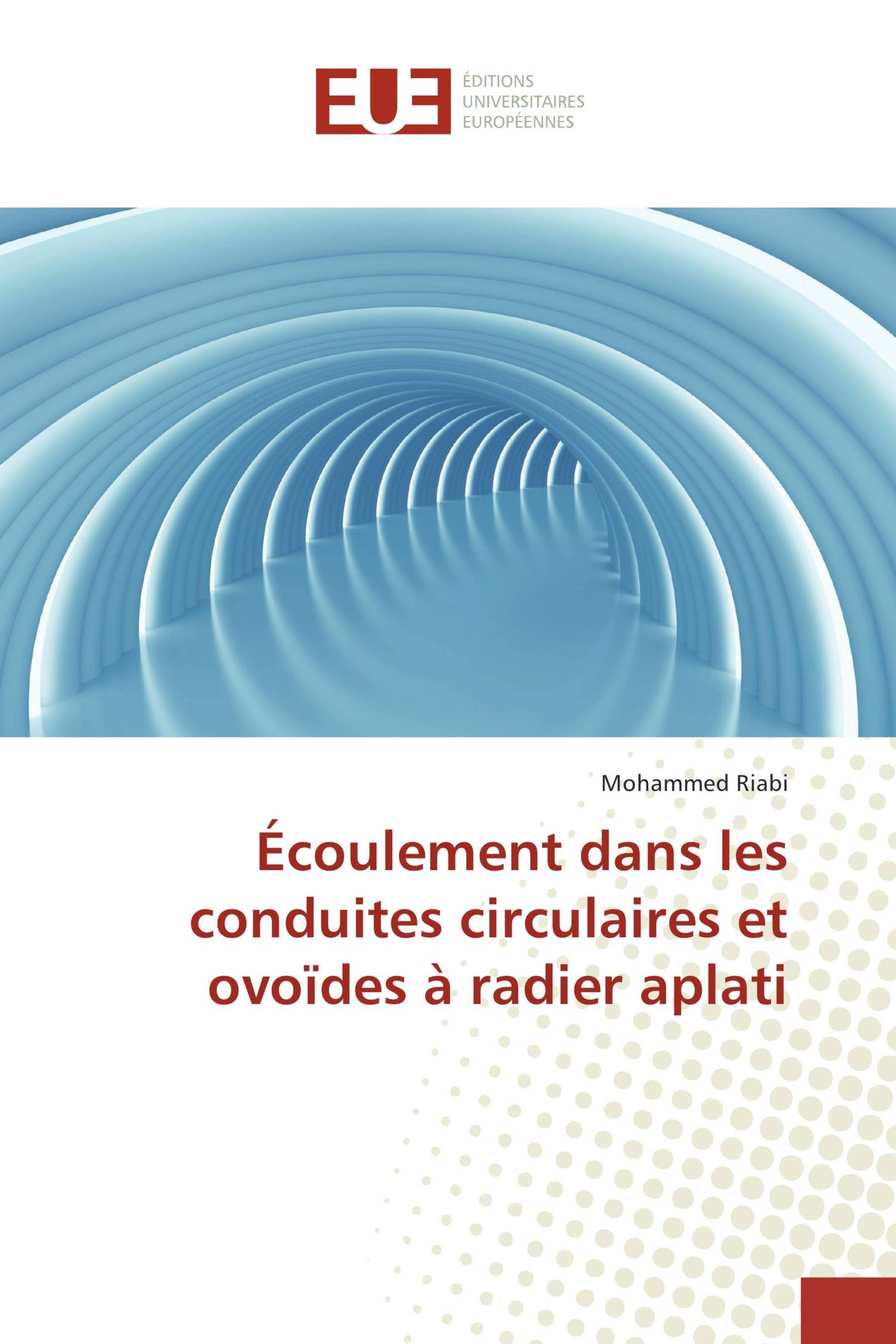 Écoulement dans les conduites circulaires et ovoïdes à radier aplati