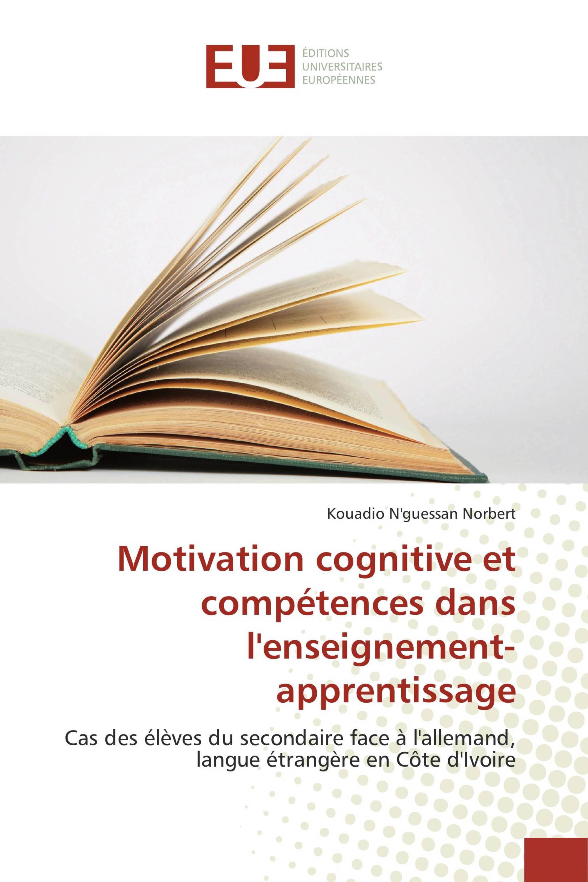 Motivation cognitive et compétences dans l'enseignement-apprentissage