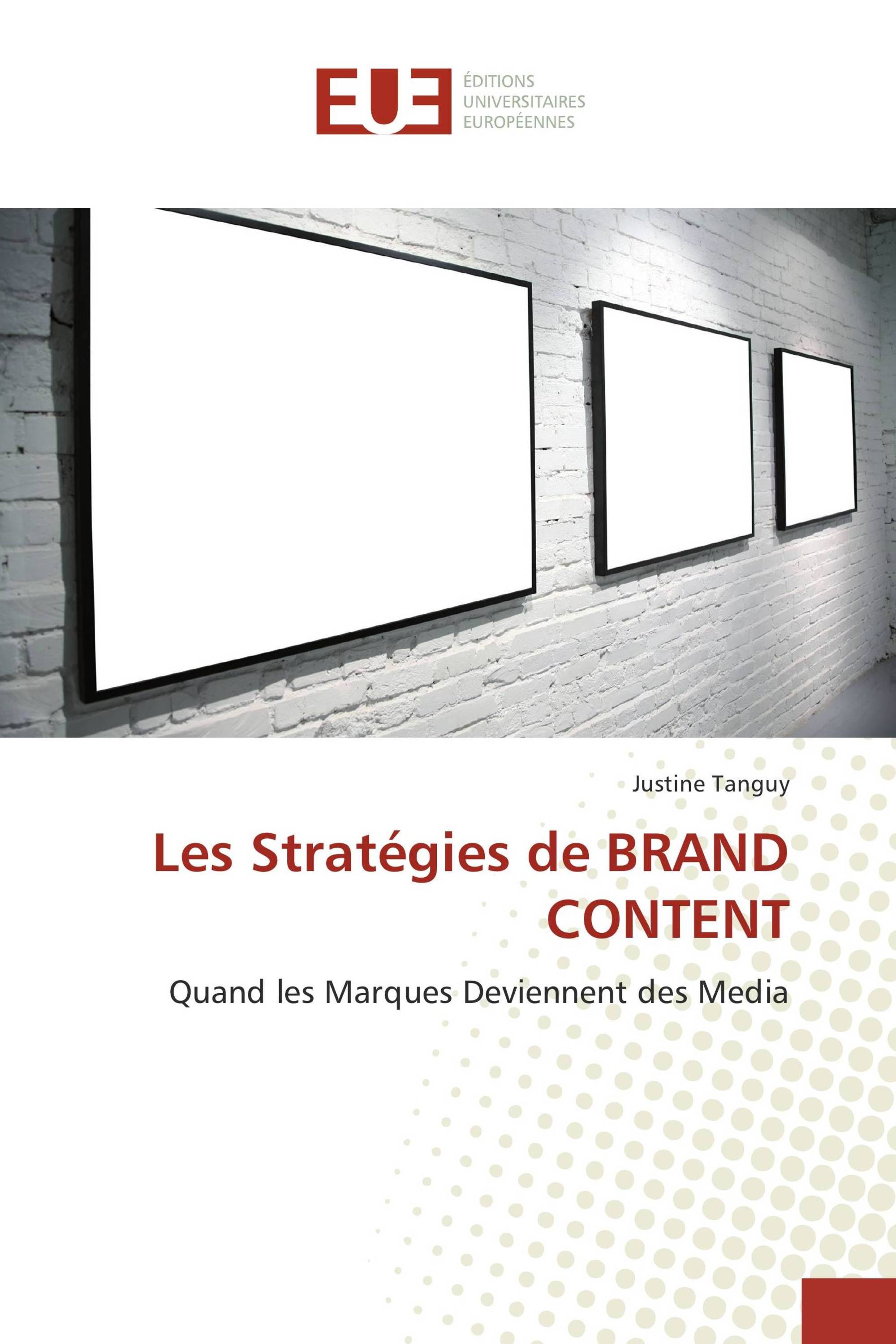 Les Stratégies de BRAND CONTENT