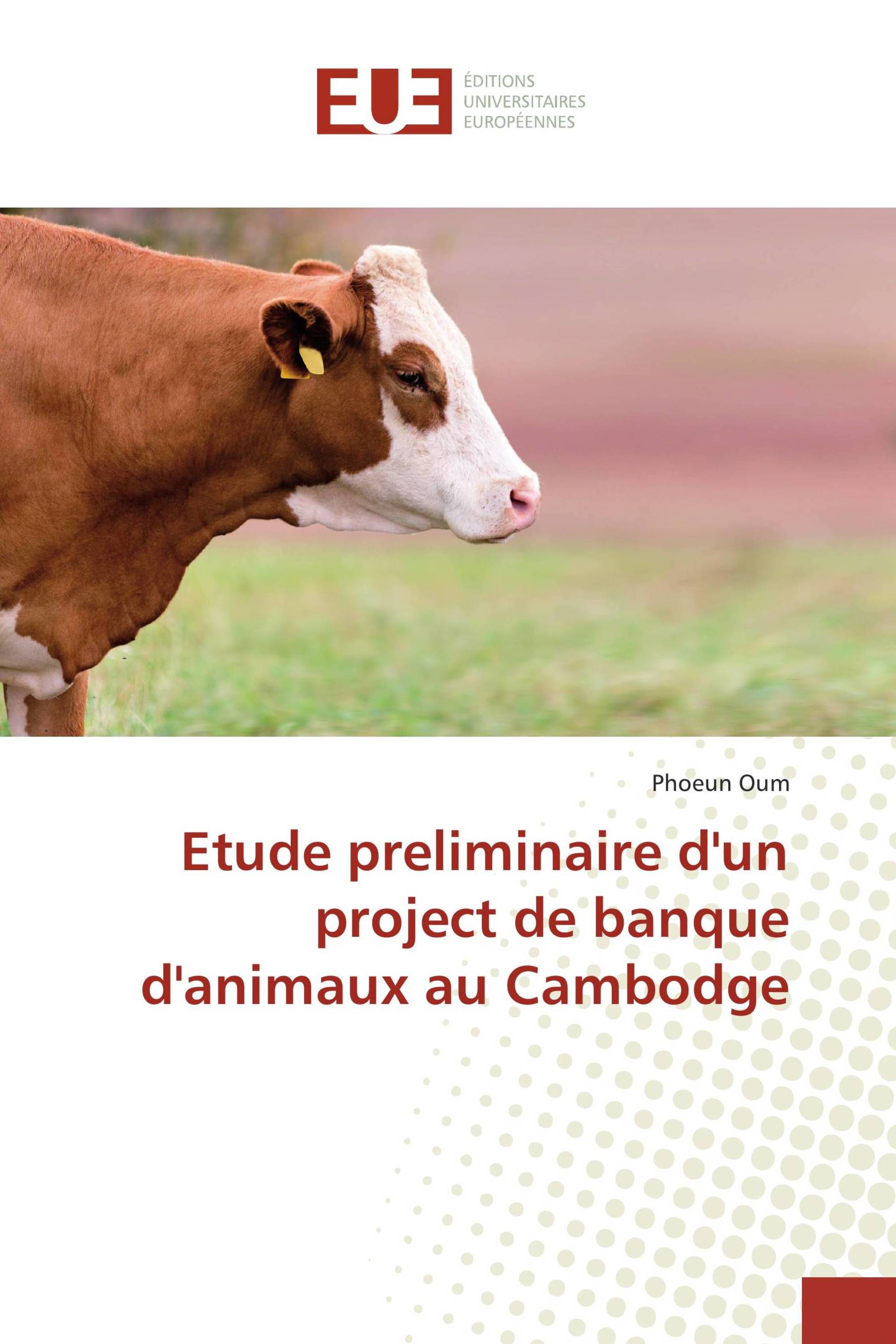 Etude preliminaire d'un project de banque d'animaux au Cambodge