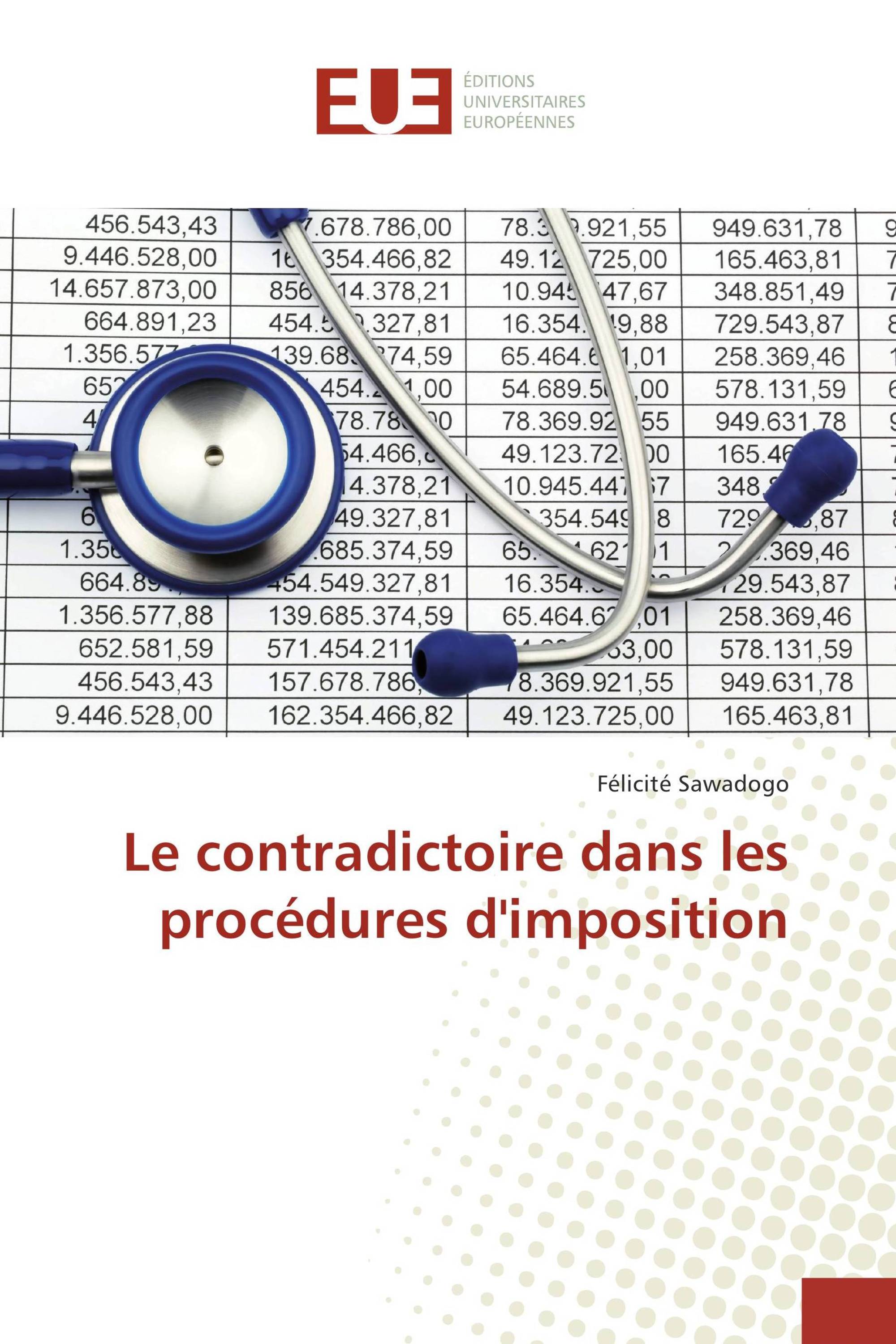 Le contradictoire dans les procédures d'imposition