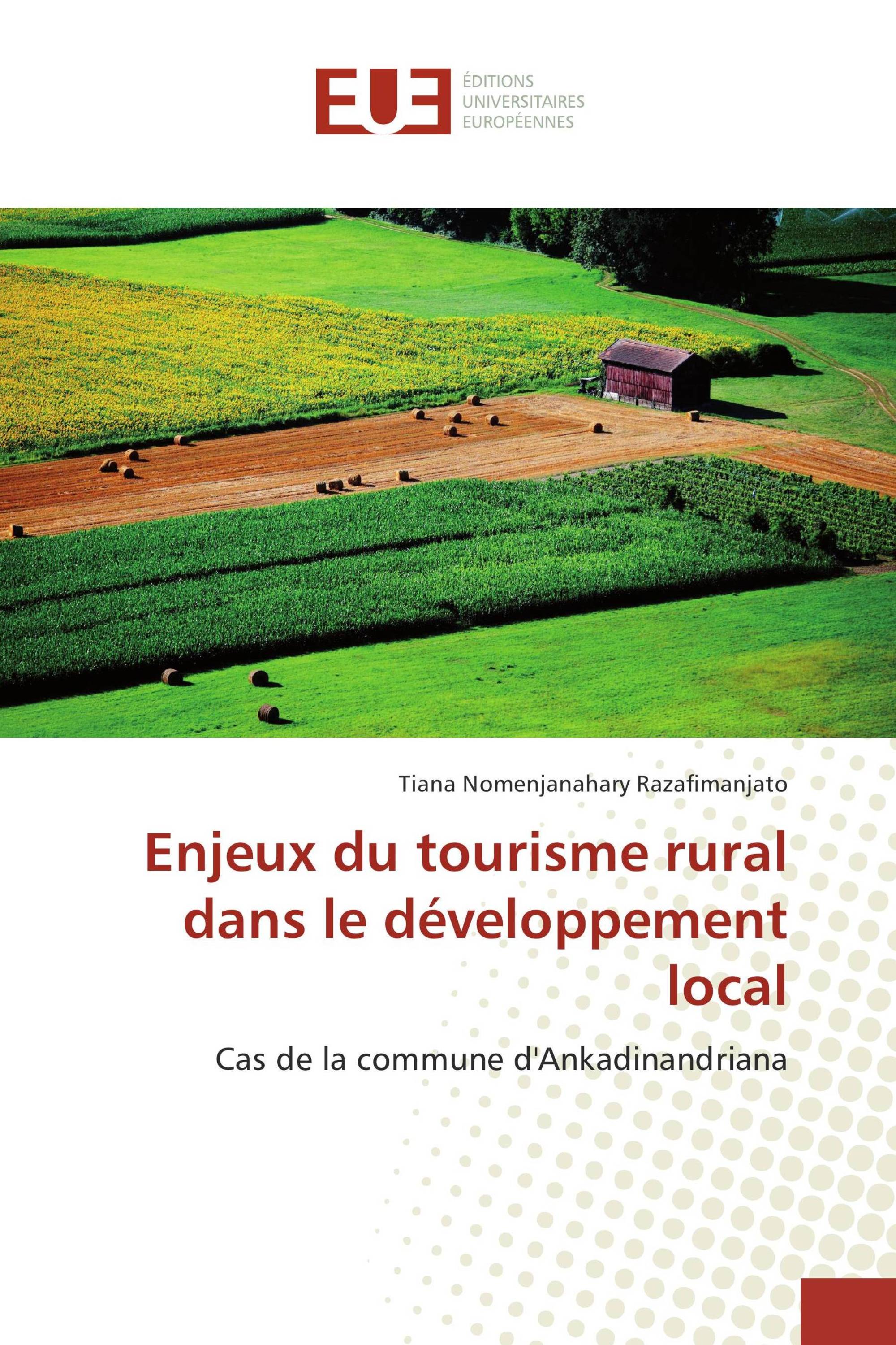 Enjeux du tourisme rural dans le développement local