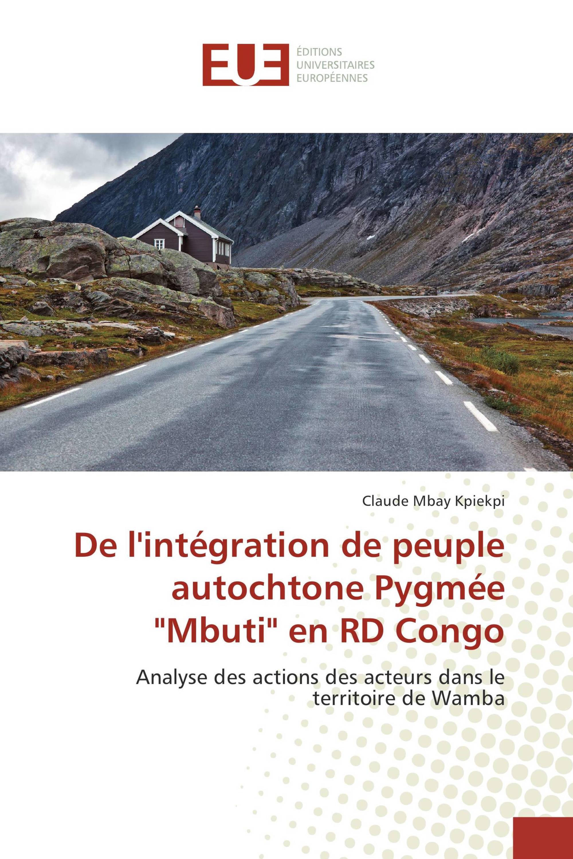 De l'intégration de peuple autochtone Pygmée "Mbuti" en RD Congo