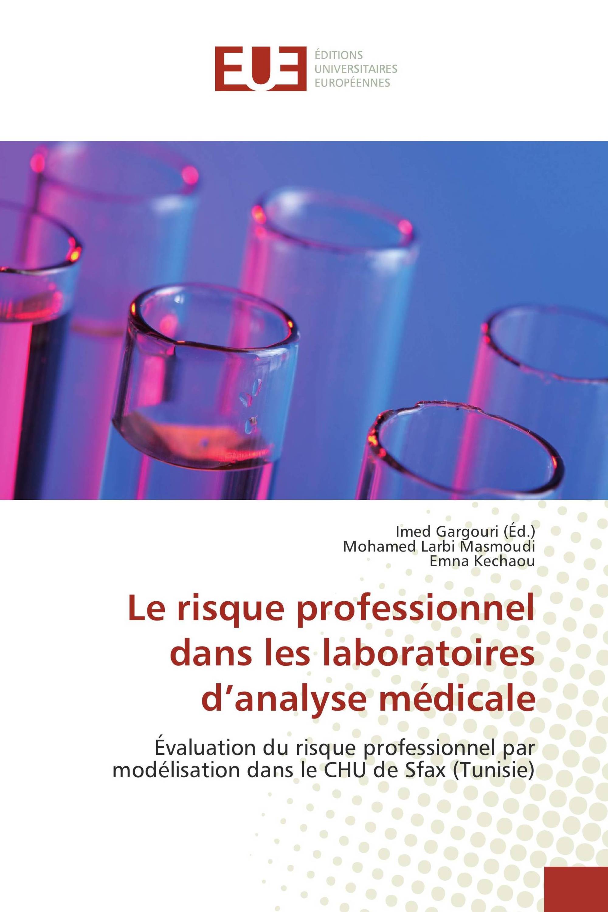 Le risque professionnel dans les laboratoires d’analyse médicale