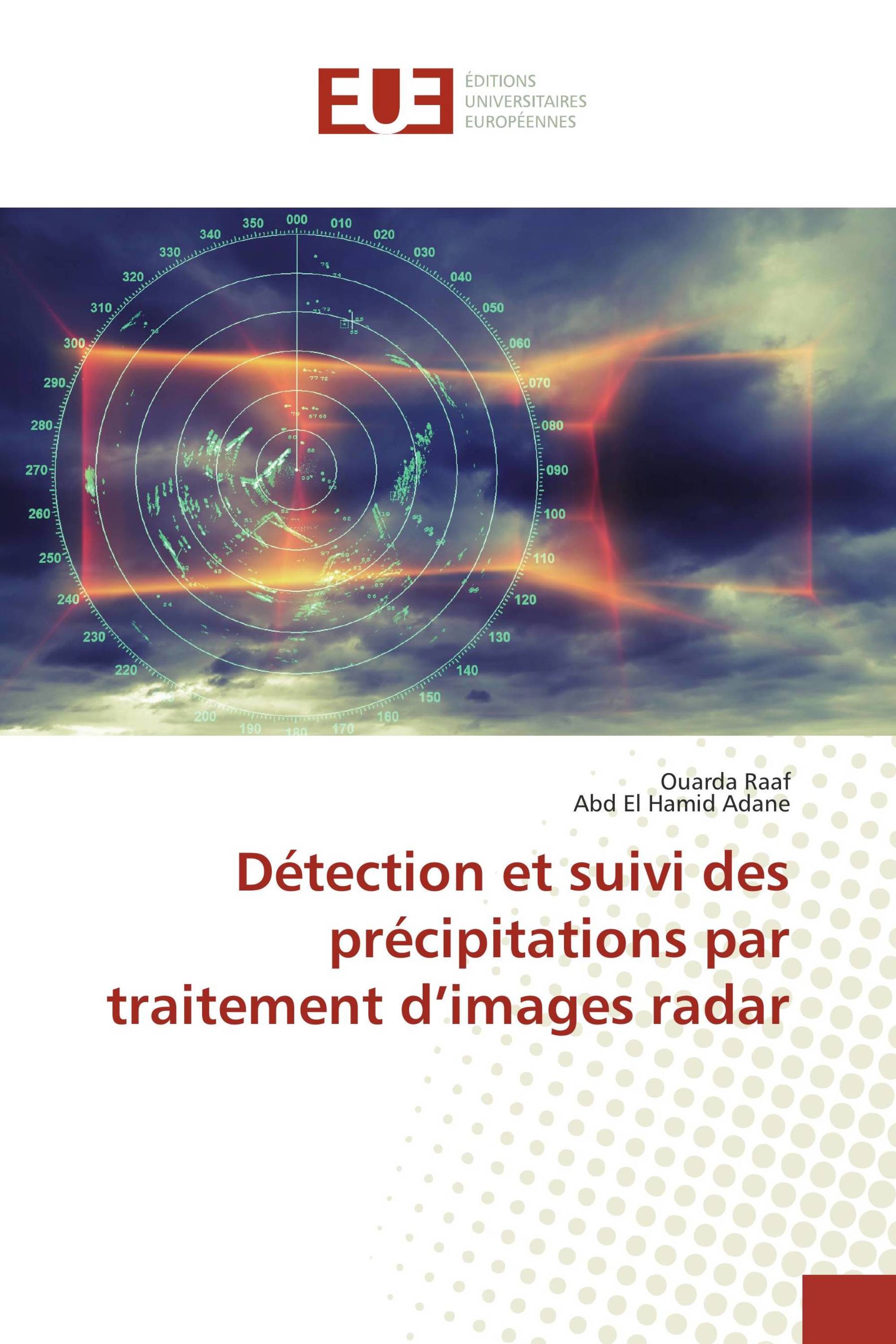 Détection et suivi des précipitations par traitement d’images radar