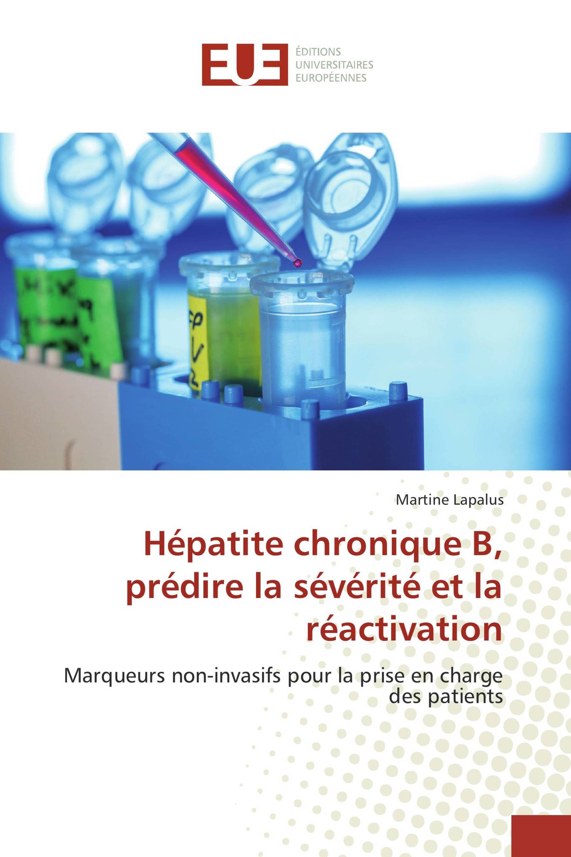 Hépatite chronique B, prédire la sévérité et la réactivation