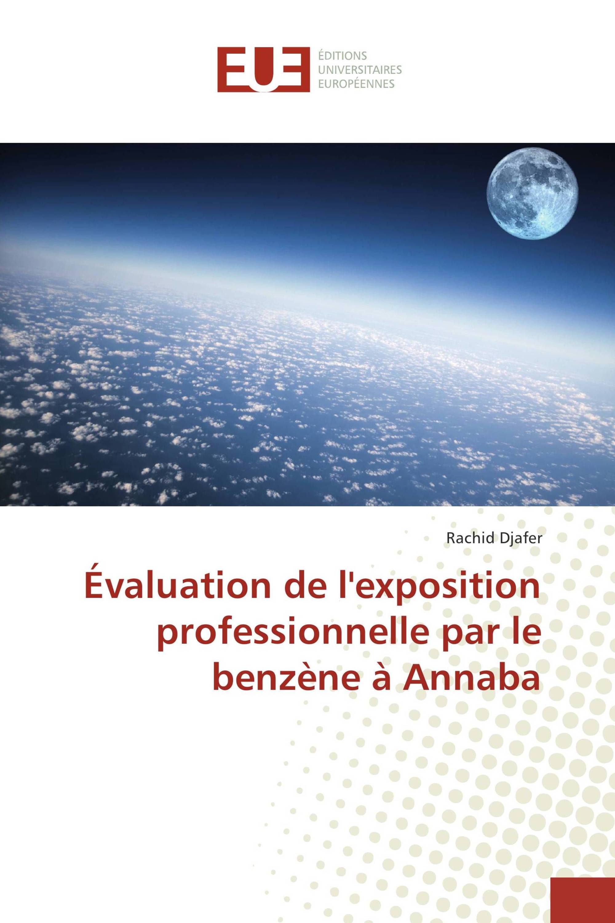 Évaluation de l'exposition professionnelle par le benzène à Annaba