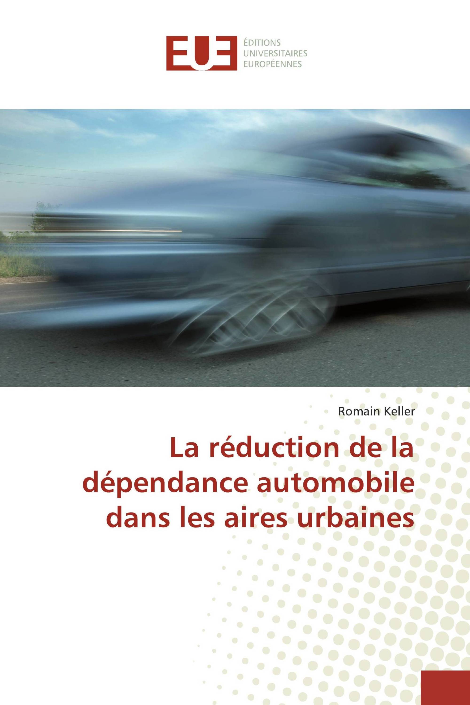 La réduction de la dépendance automobile dans les aires urbaines