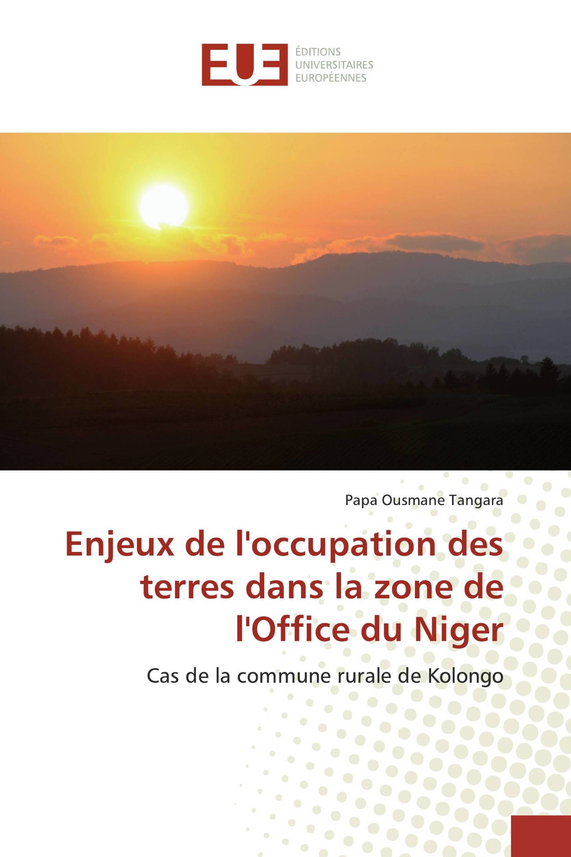 Enjeux de l'occupation des terres dans la zone de l'Office du Niger