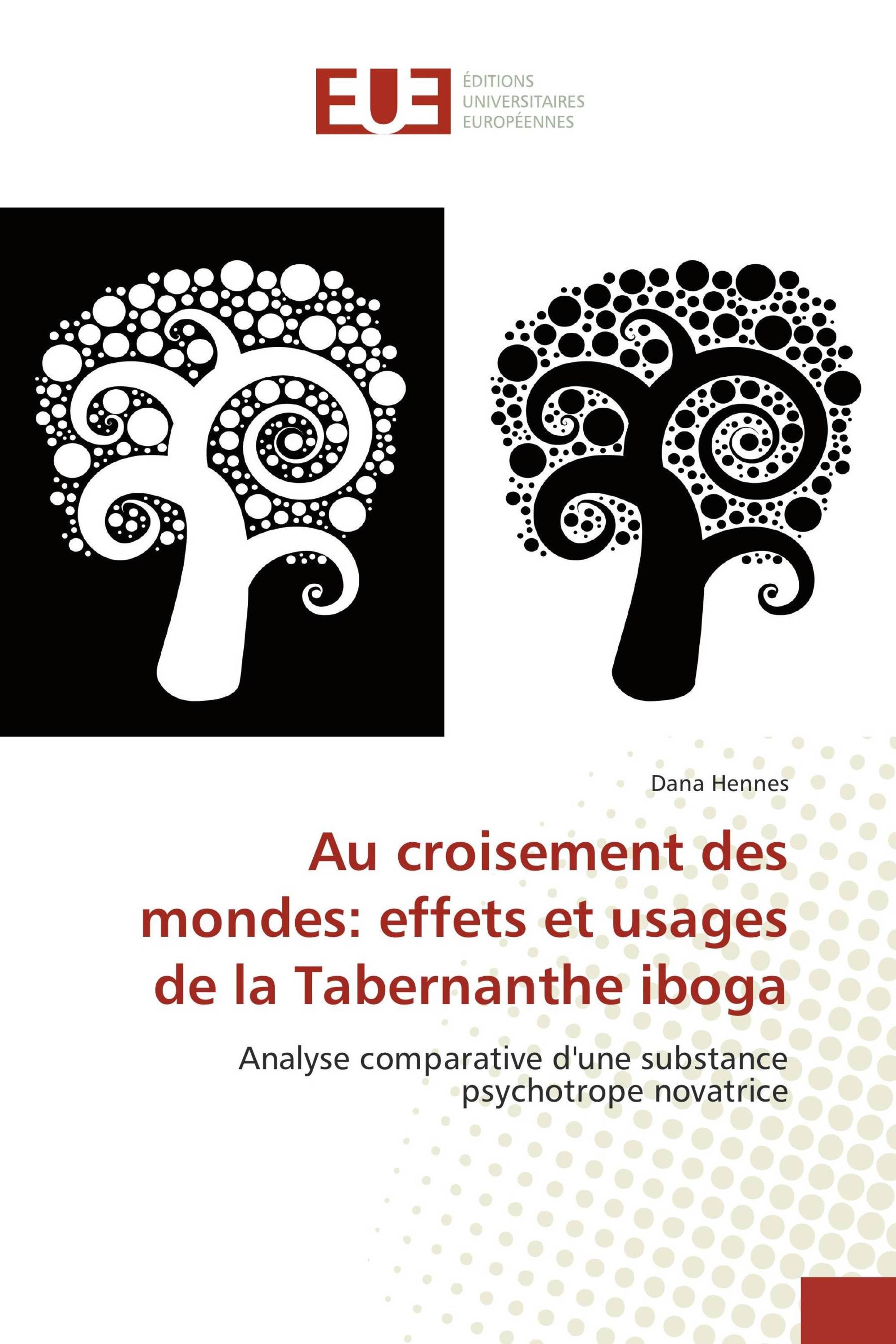 Au croisement des mondes: effets et usages de la Tabernanthe iboga