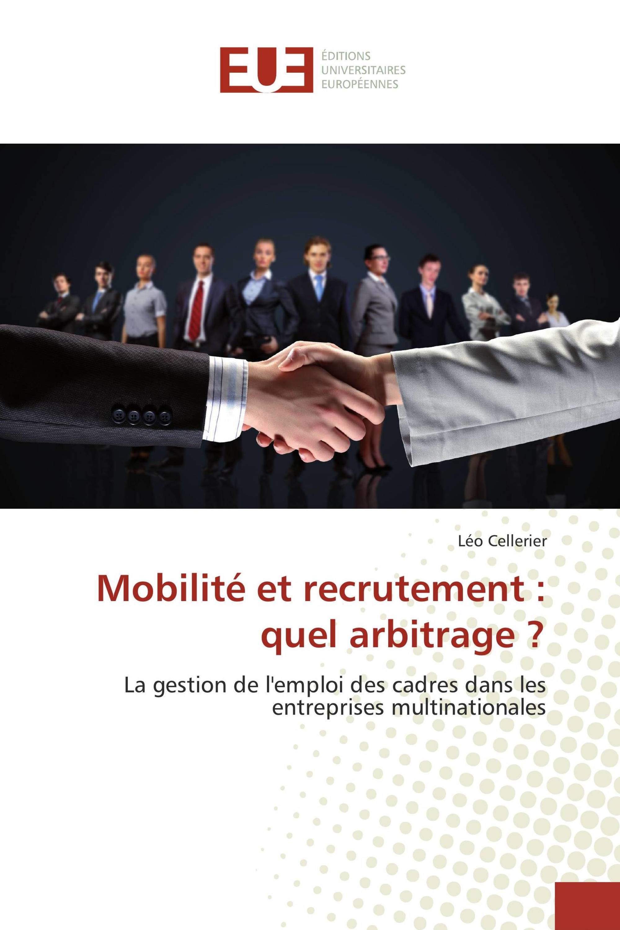 Mobilité et recrutement : quel arbitrage ?