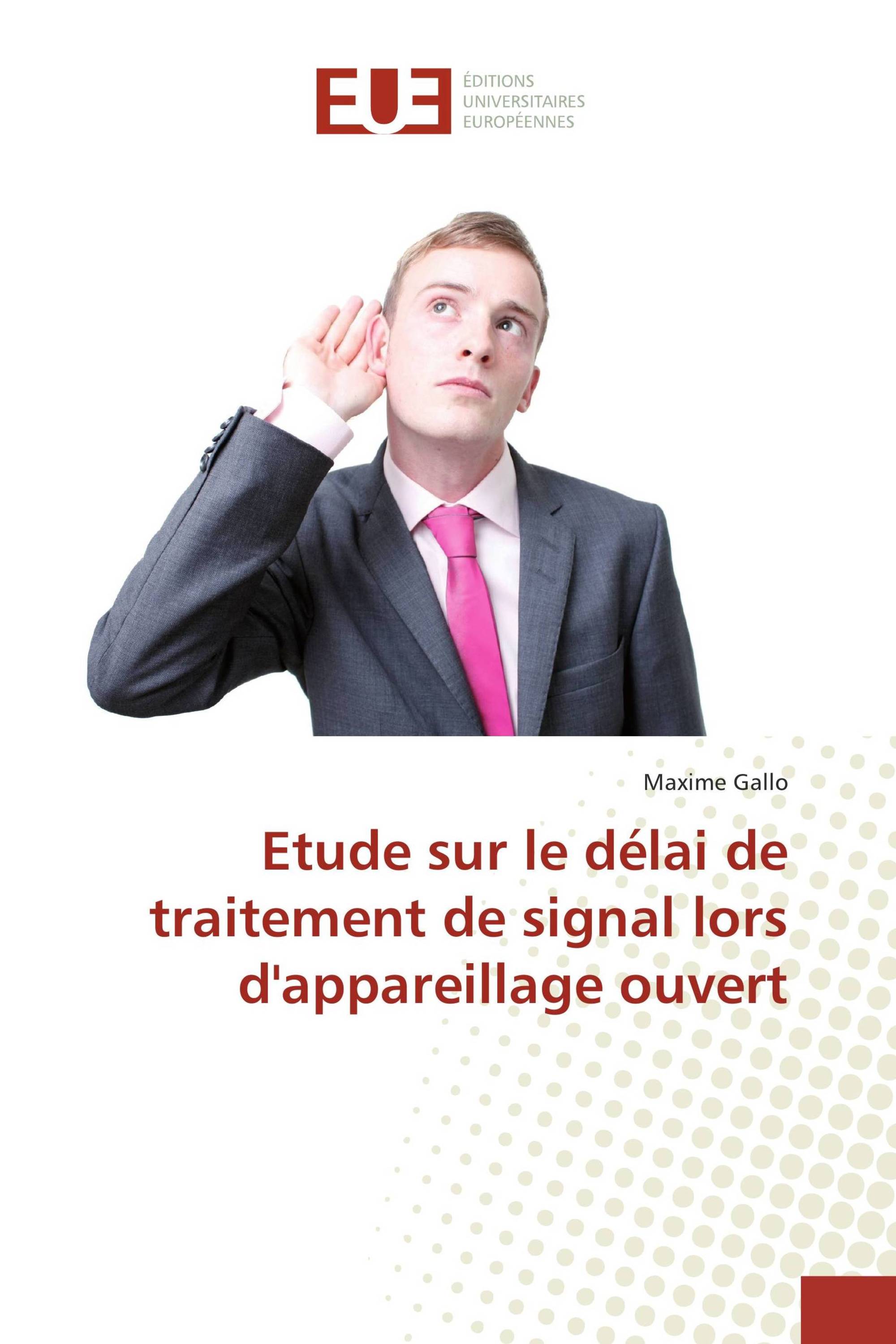 Etude sur le délai de traitement de signal lors d'appareillage ouvert