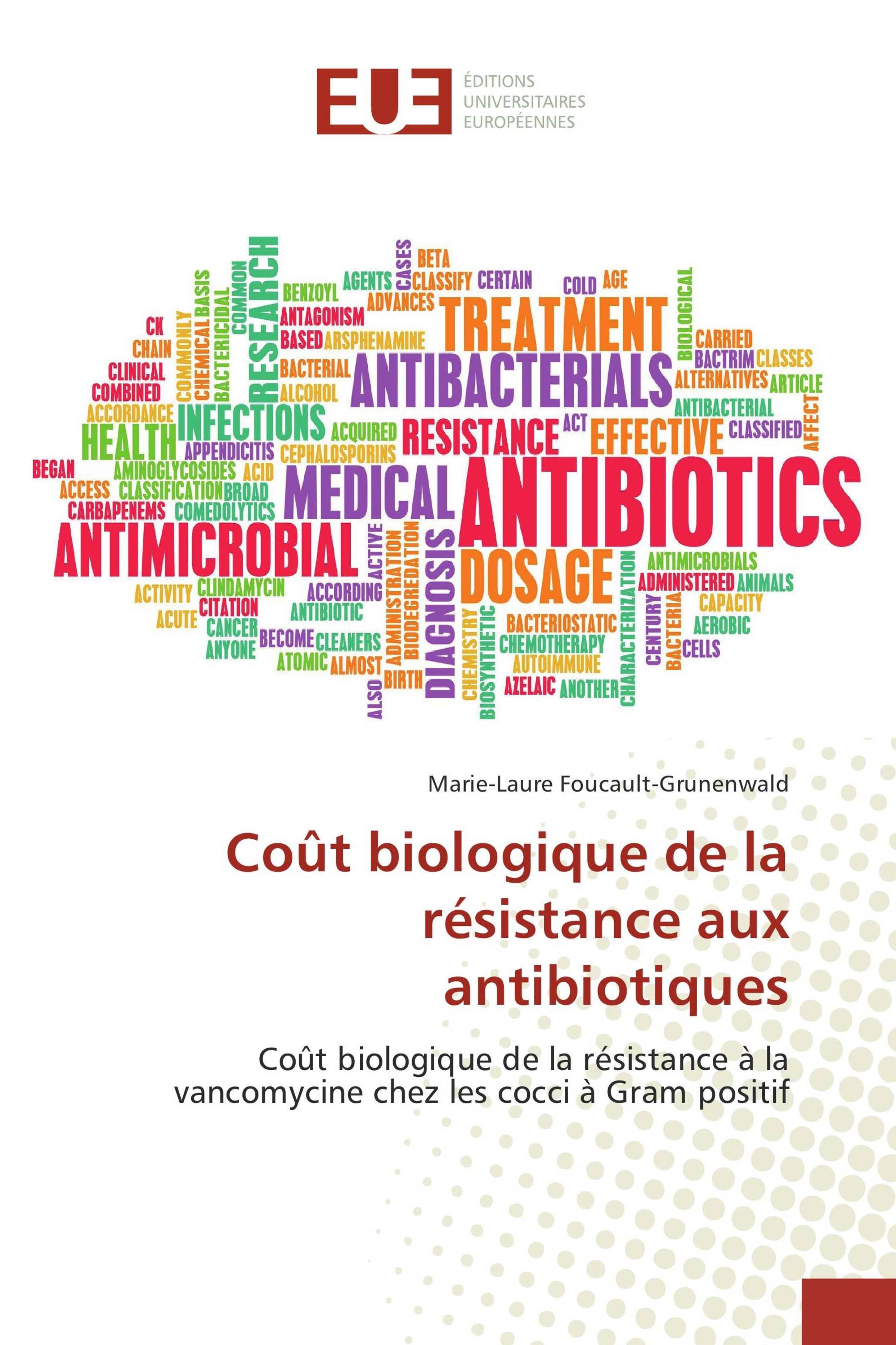 Coût biologique de la résistance aux antibiotiques