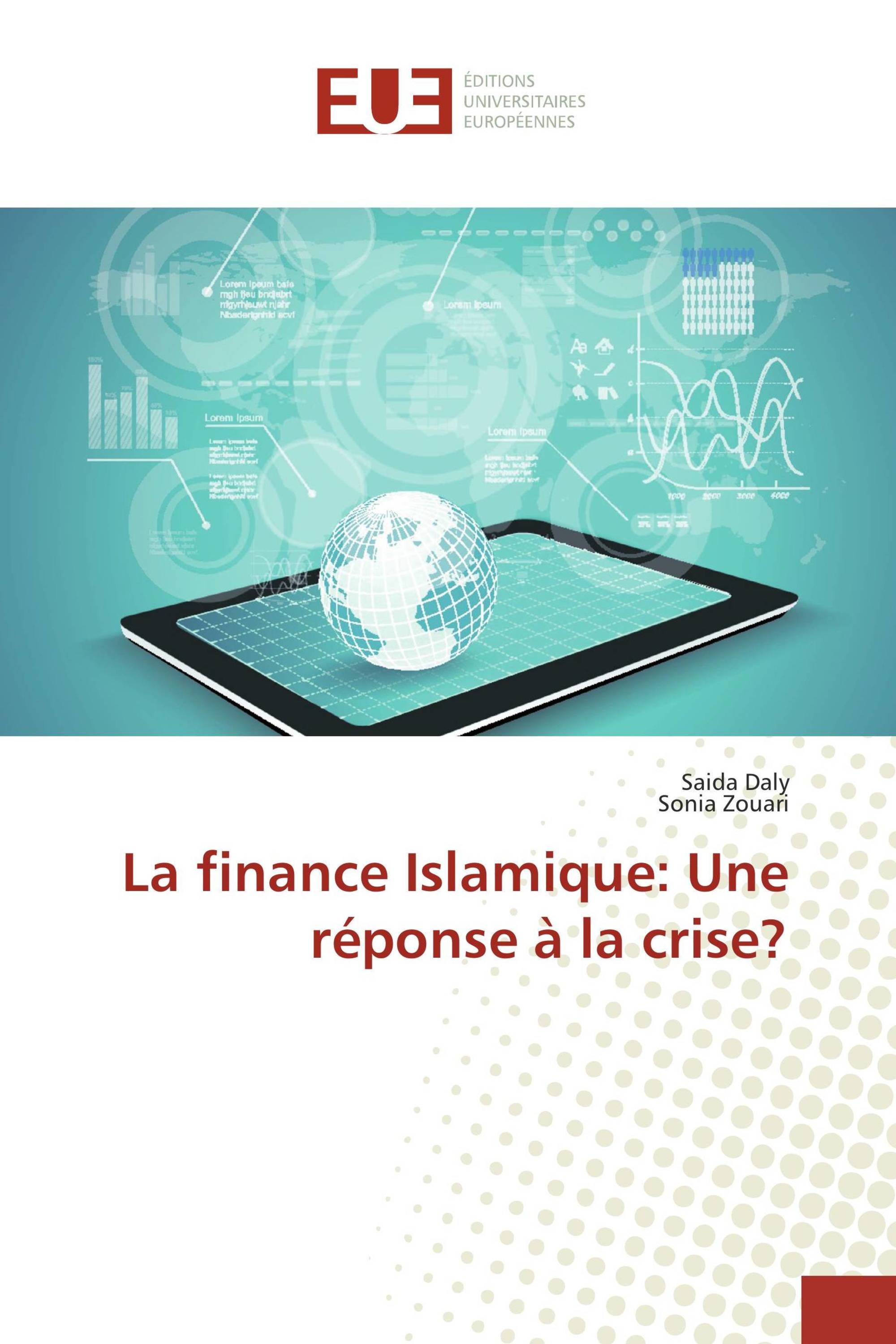 La finance Islamique: Une réponse à la crise?