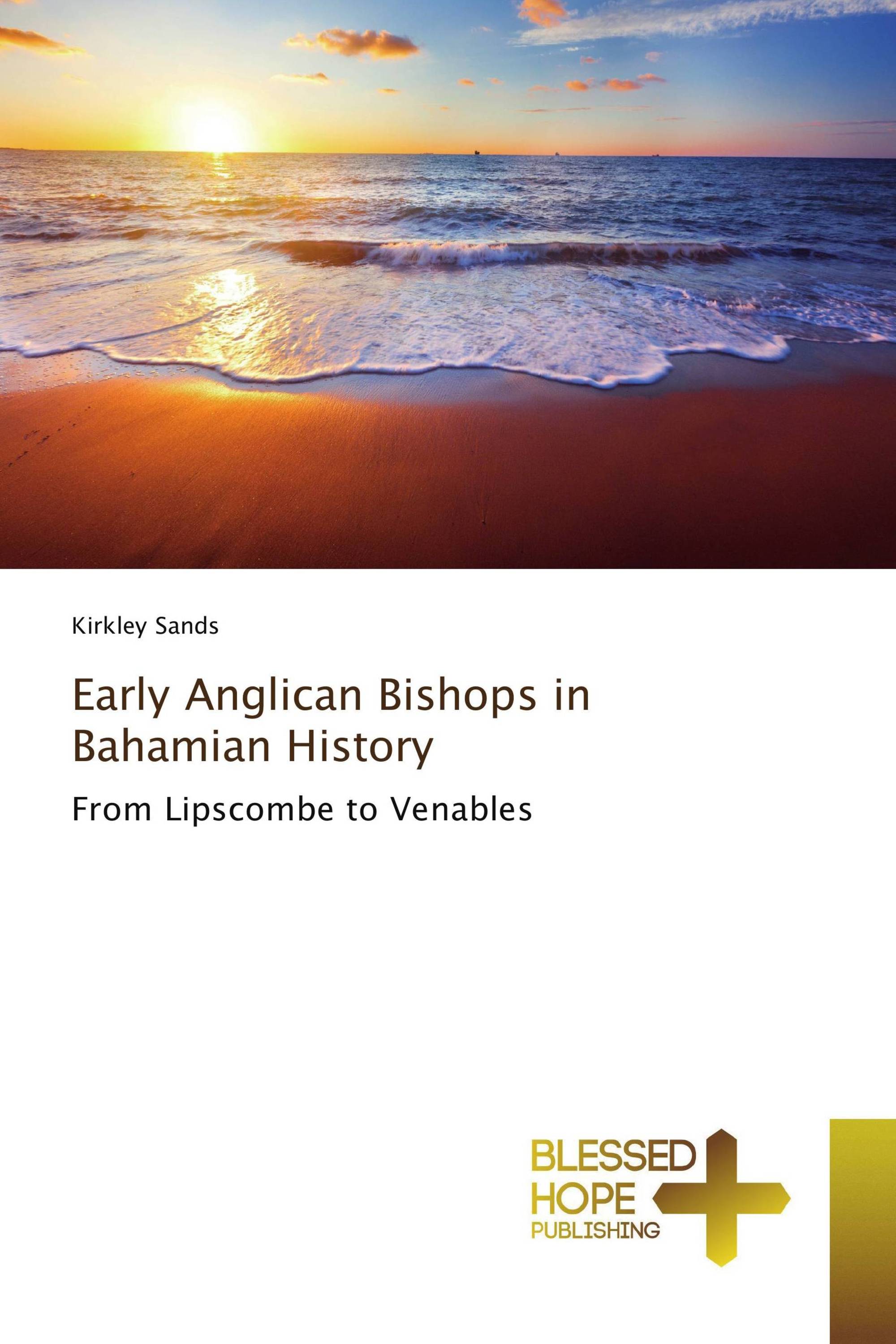 Early Anglican Bishops in Bahamian History