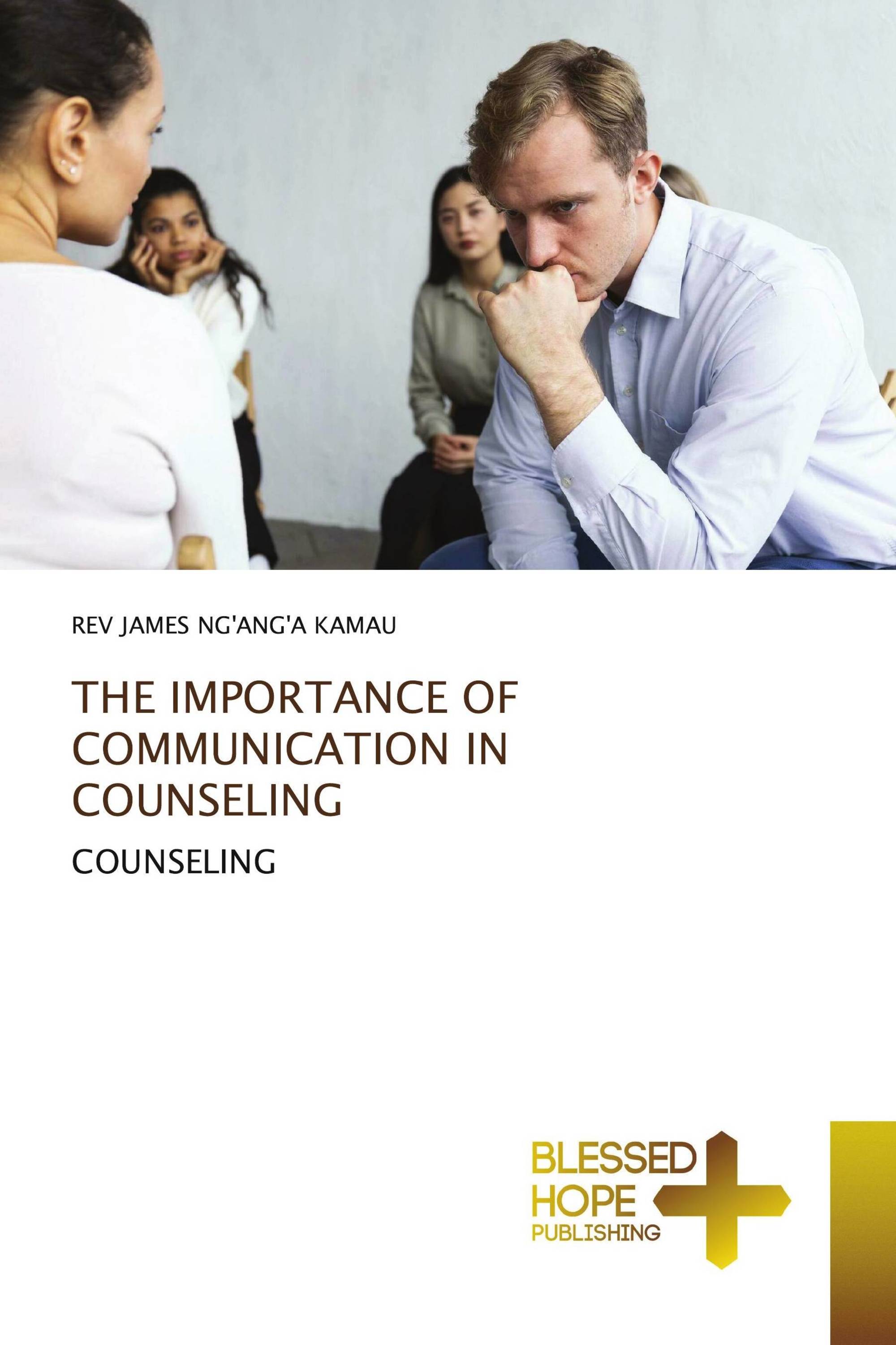 THE IMPORTANCE OF COMMUNICATION IN COUNSELING