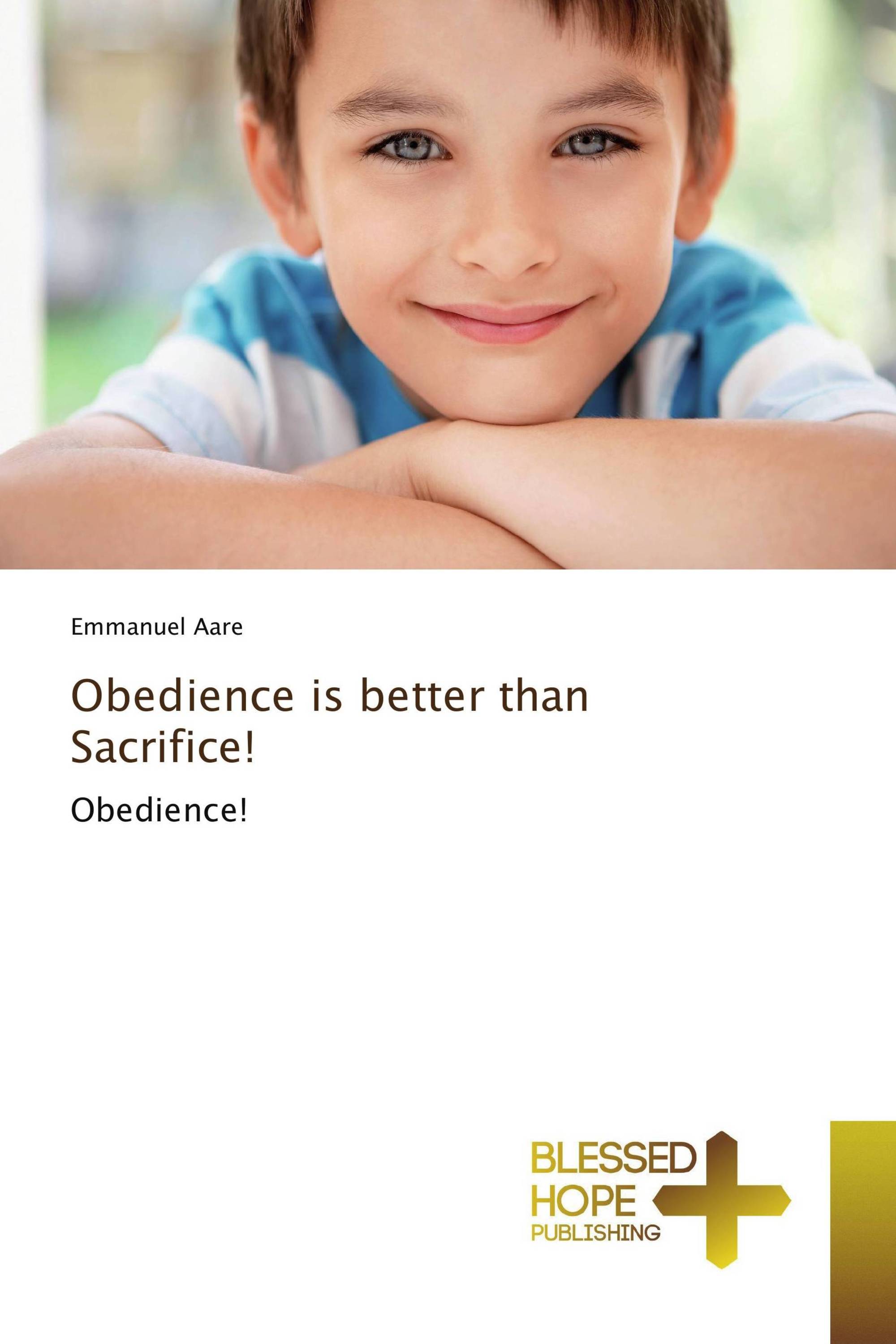 Obedience is better than Sacrifice!