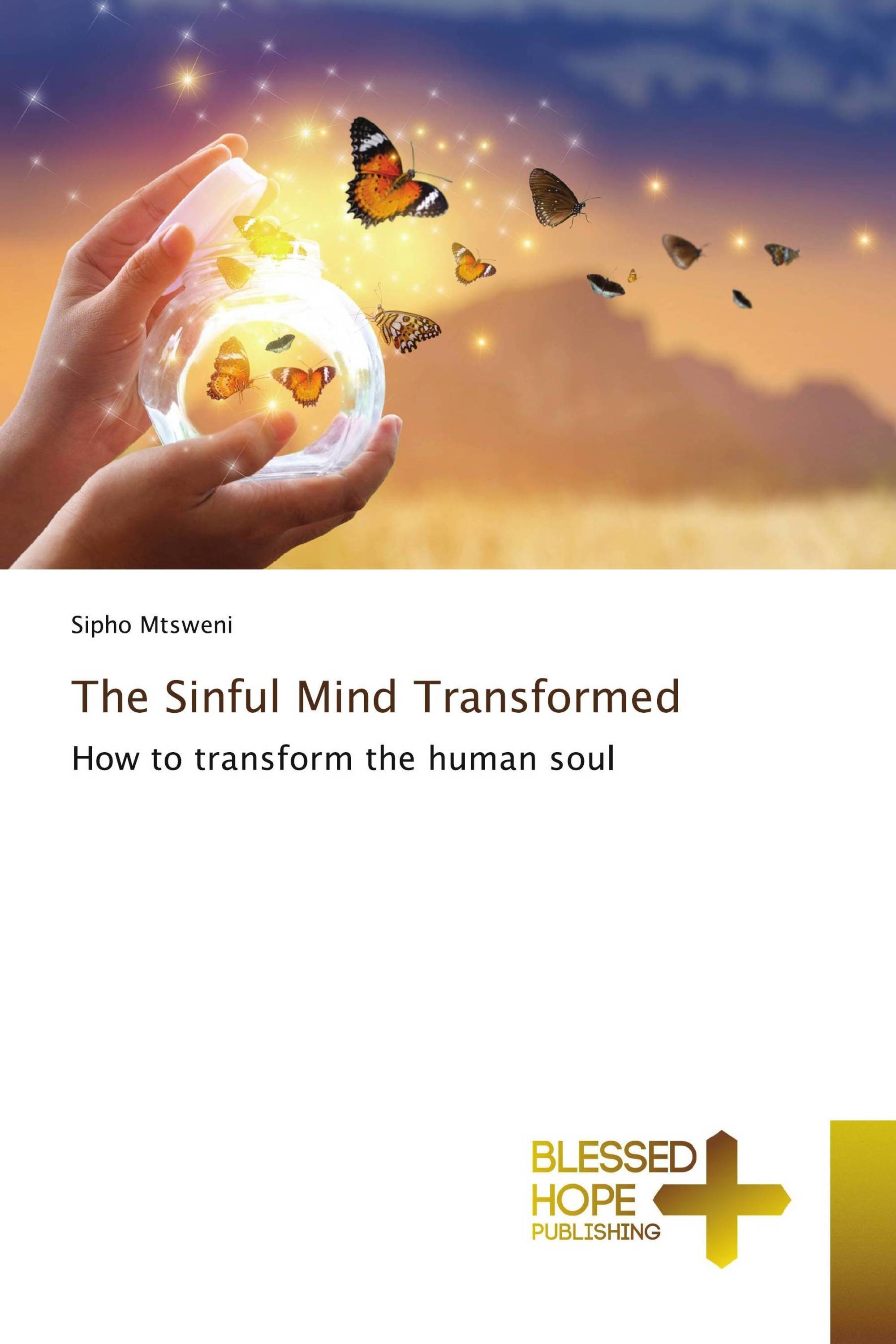 The Sinful Mind Transformed