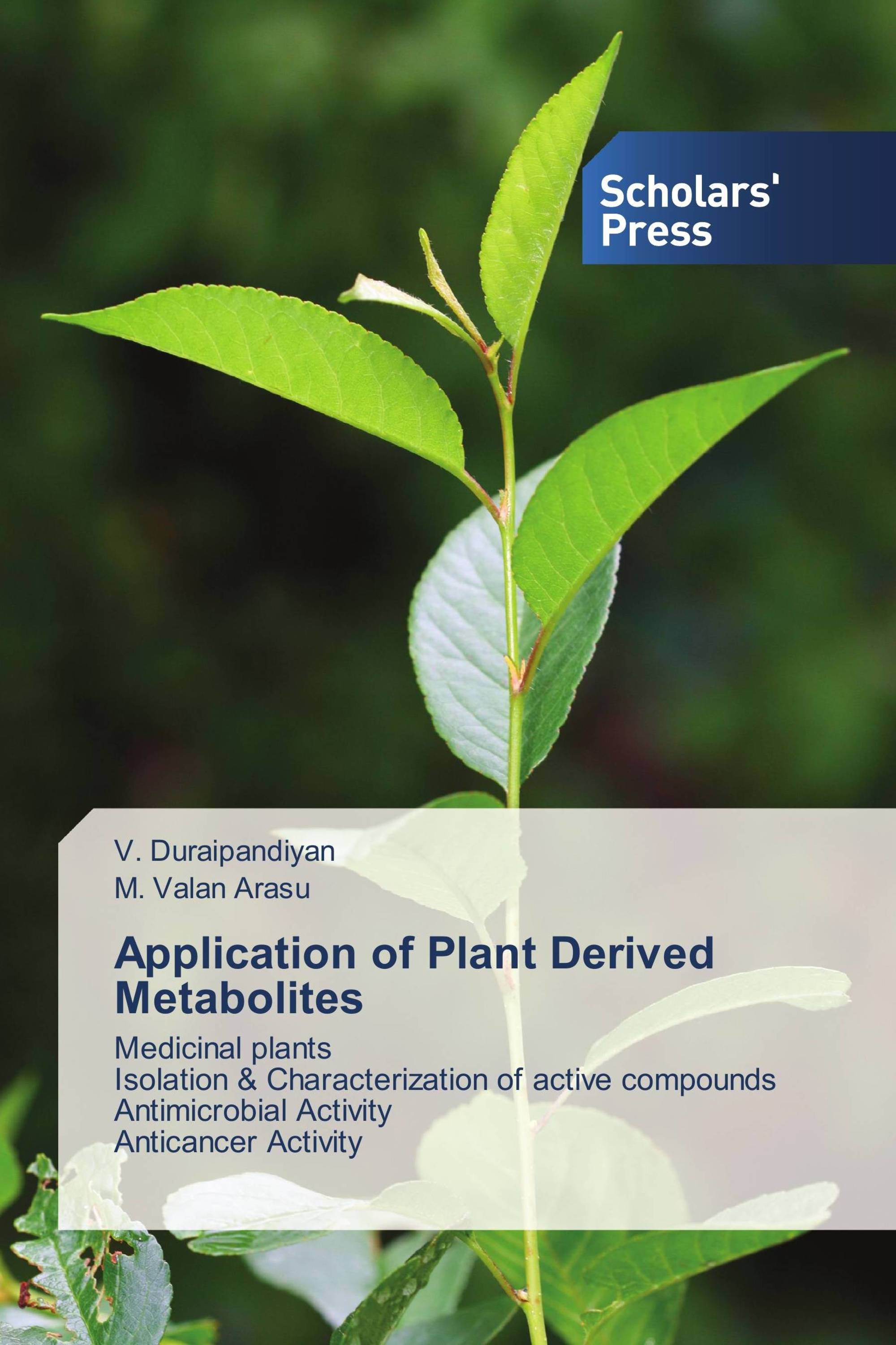 Application of Plant Derived Metabolites