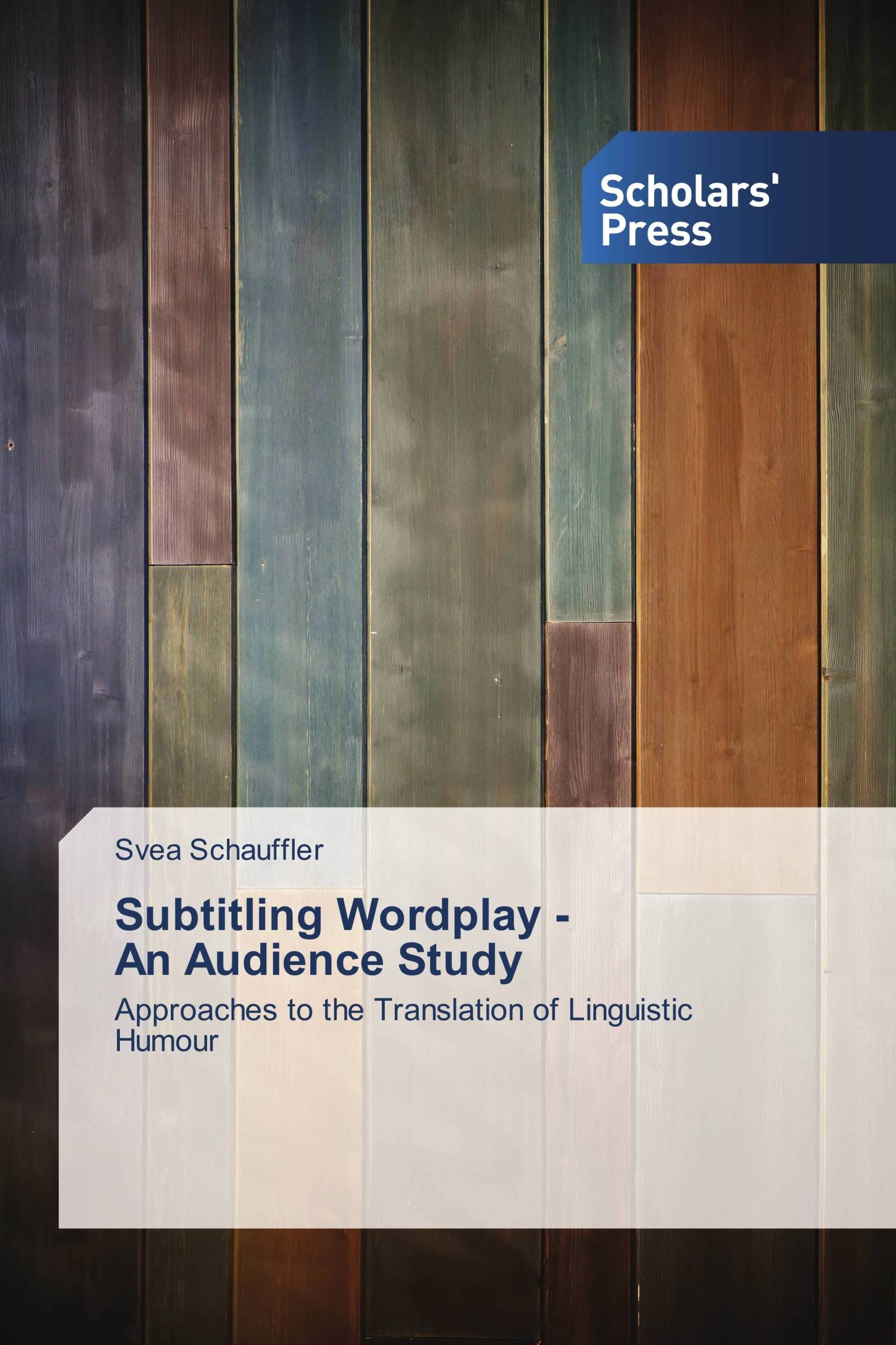 Subtitling Wordplay -   An Audience Study