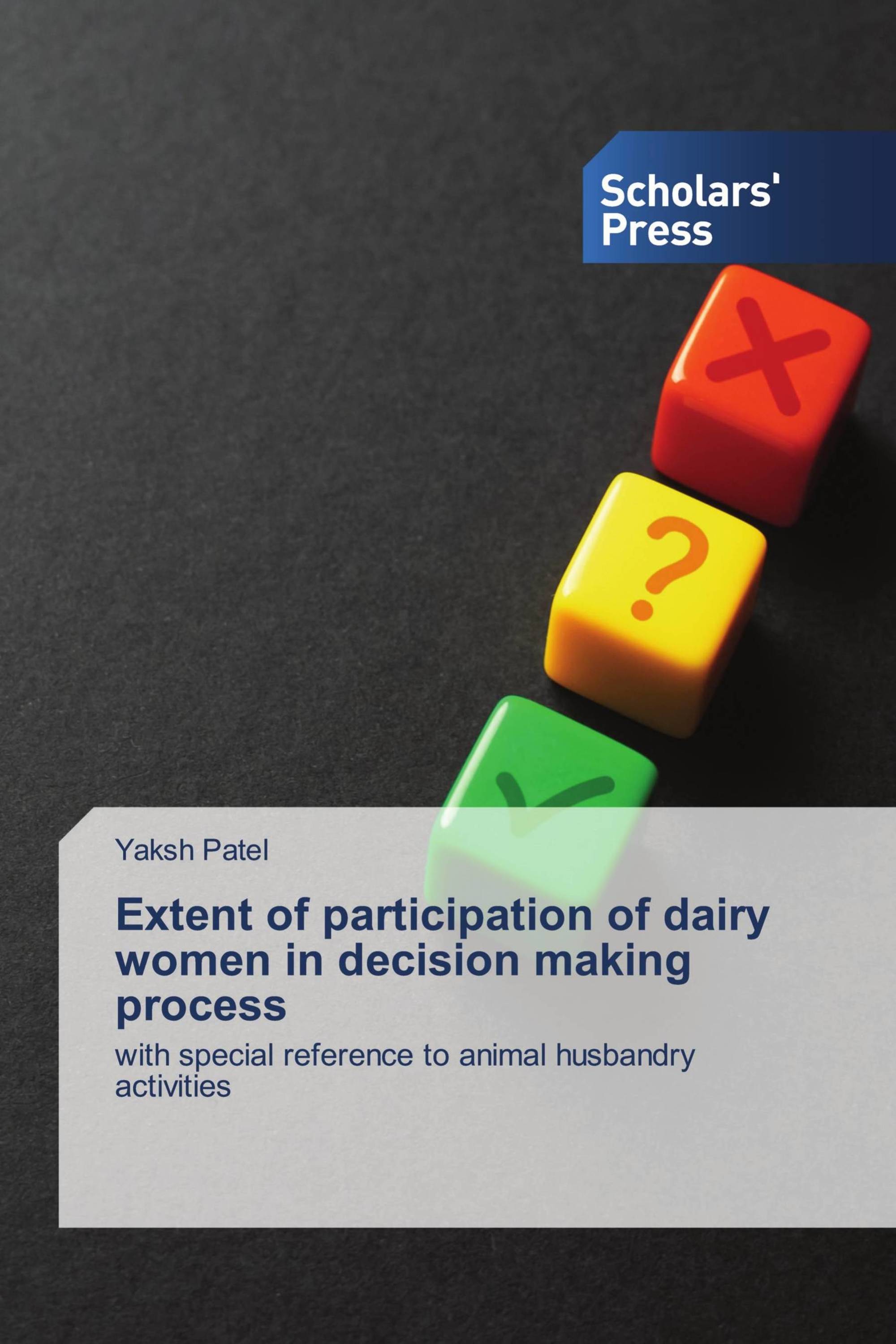 Extent of participation of dairy women in decision making process