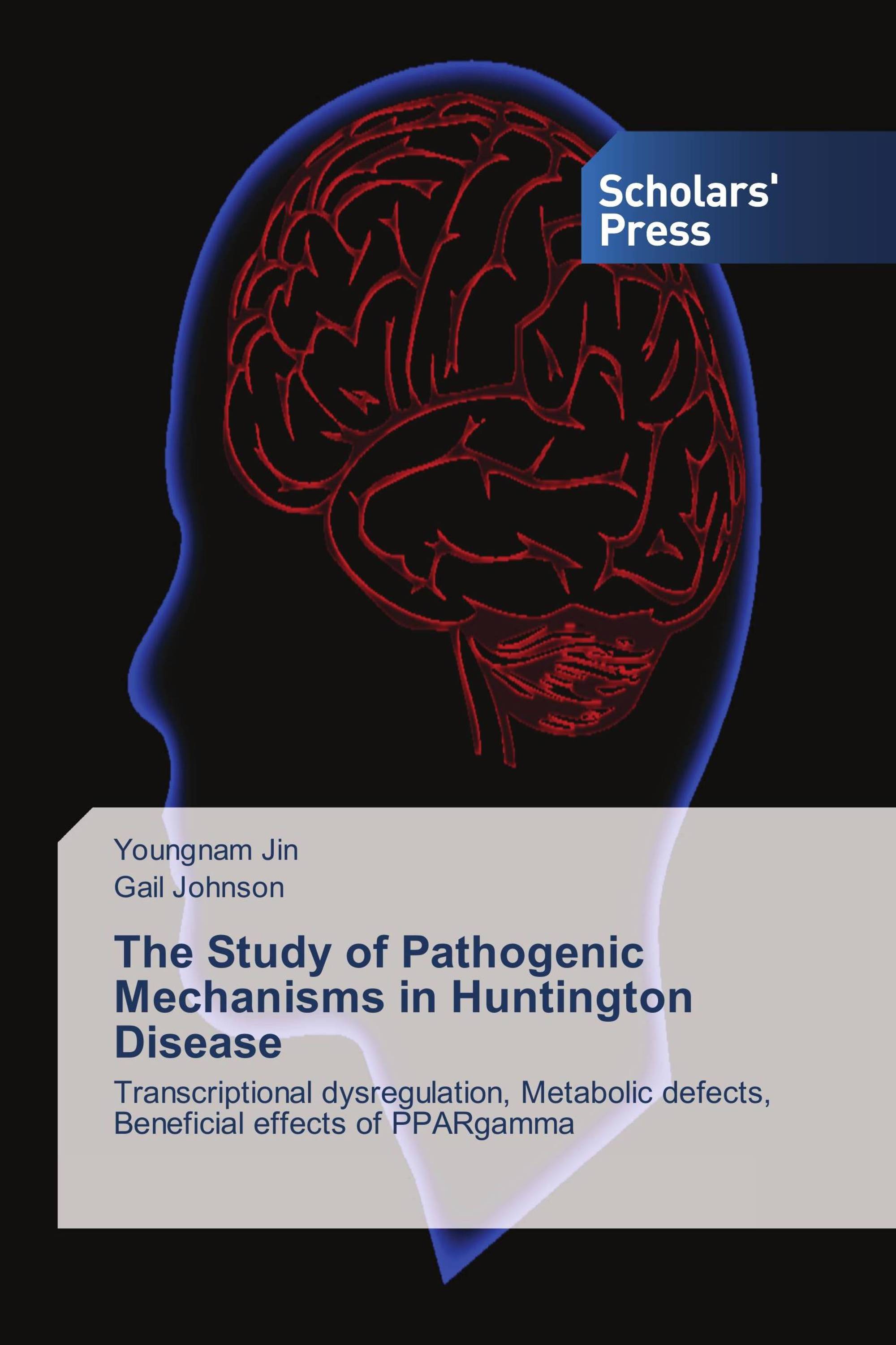 The Study of Pathogenic Mechanisms in Huntington Disease