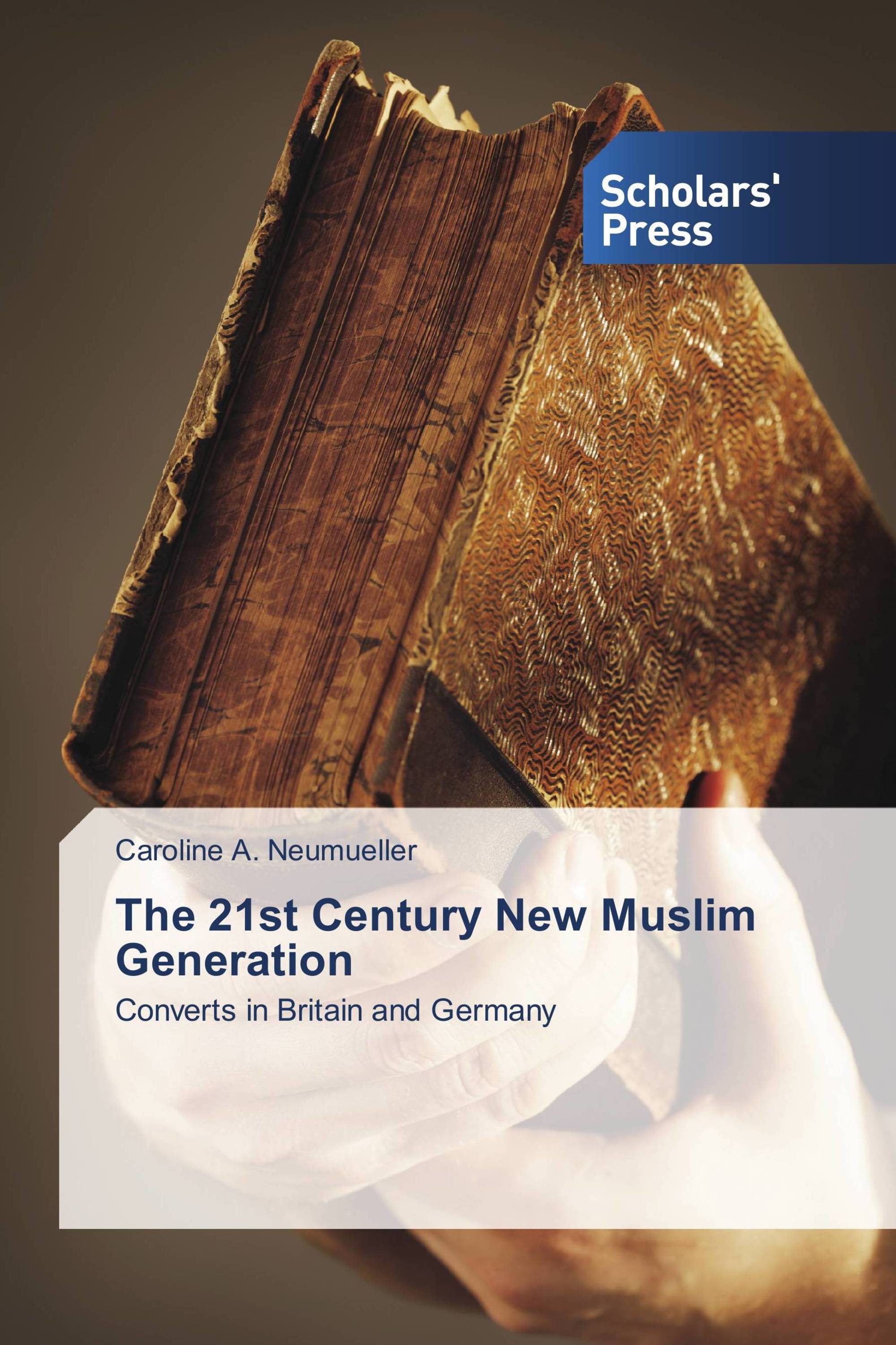 The 21st Century New Muslim Generation