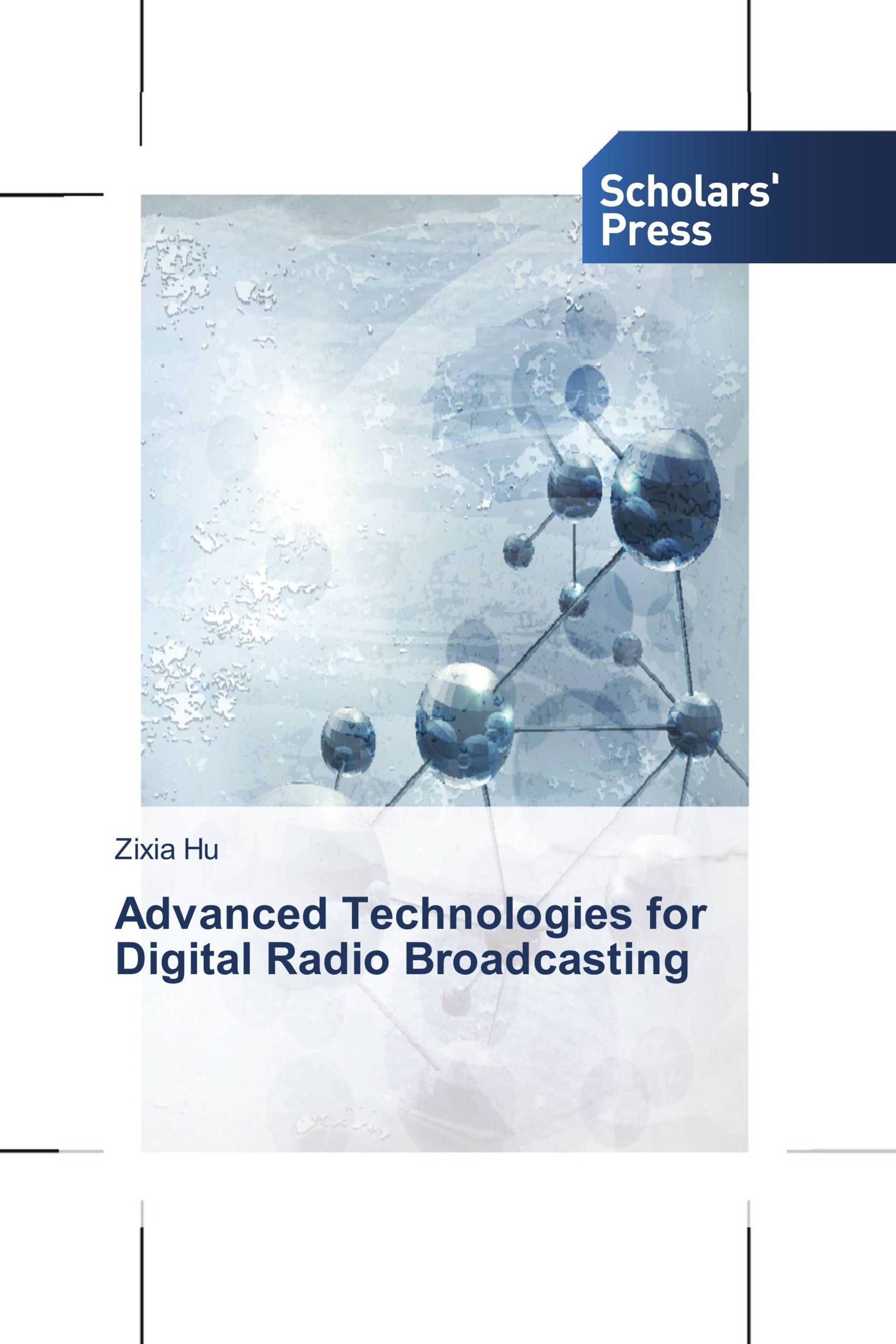 Advanced Technologies for Digital Radio Broadcasting