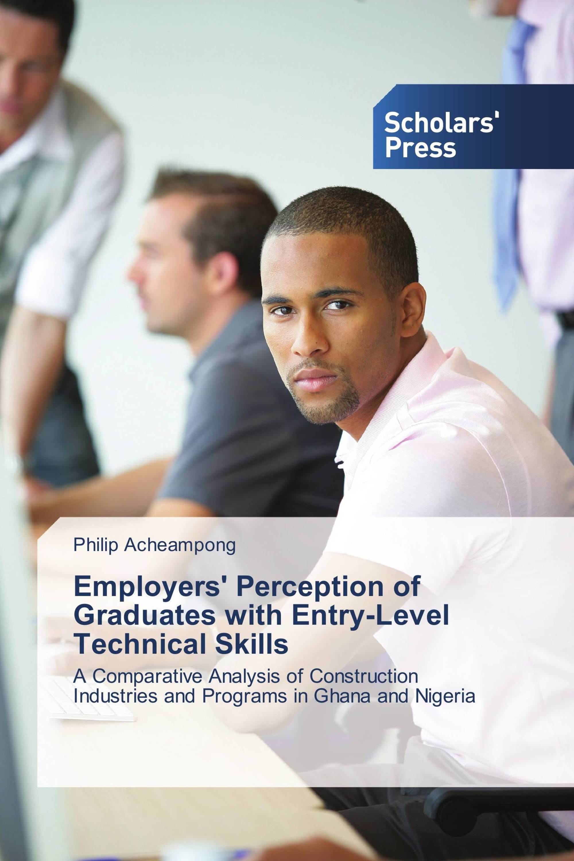 Employers' Perception of Graduates with Entry-Level Technical Skills