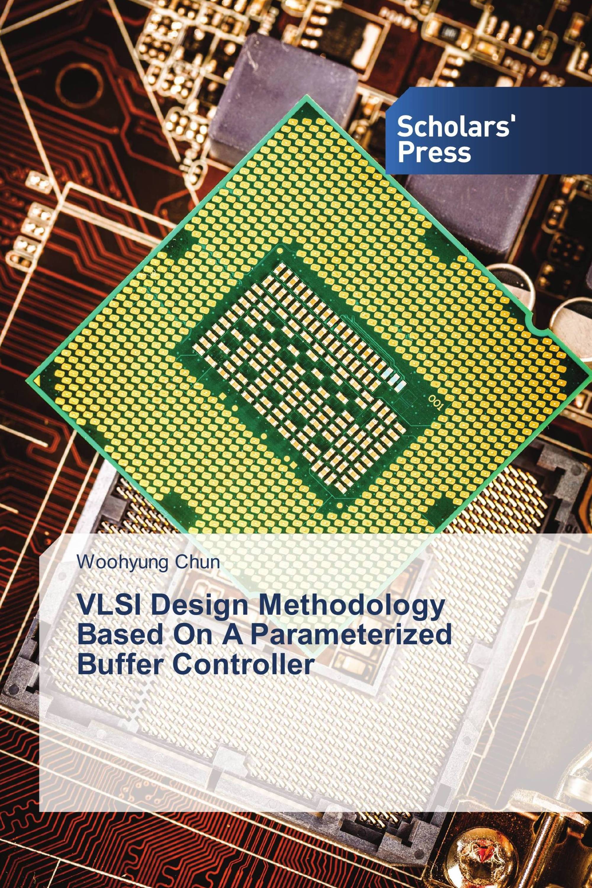 VLSI Design Methodology Based On A Parameterized Buffer Controller