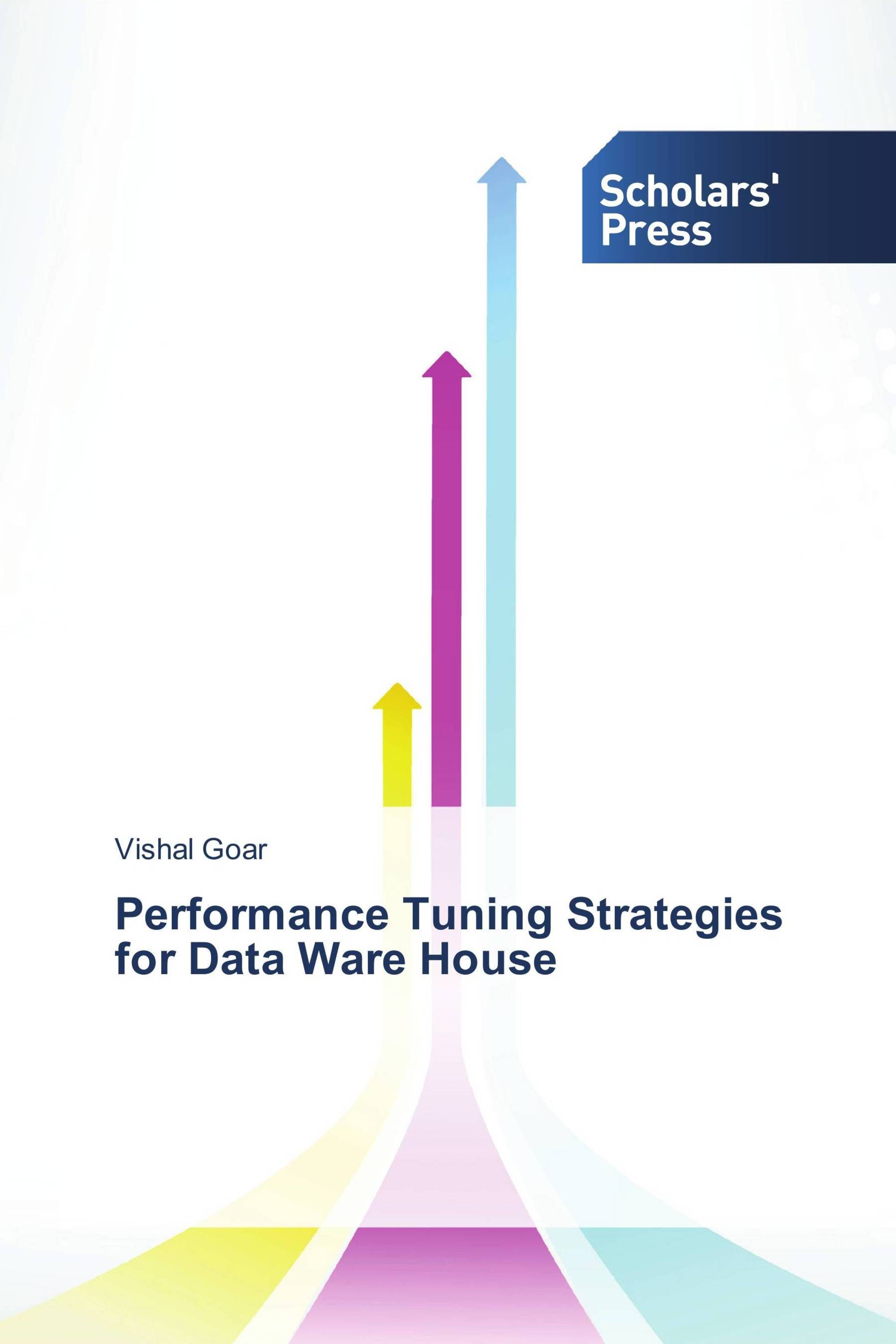 Performance Tuning Strategies for Data Ware House