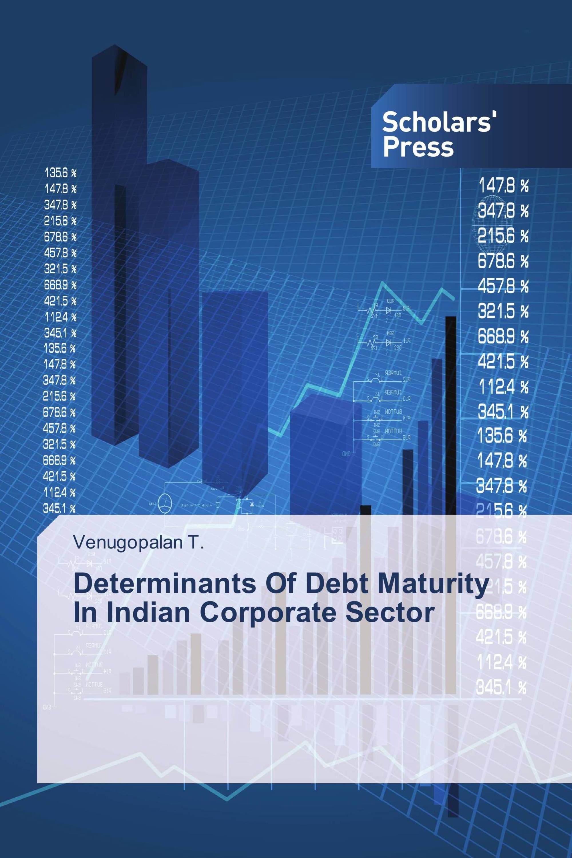 Determinants Of Debt Maturity In Indian Corporate Sector