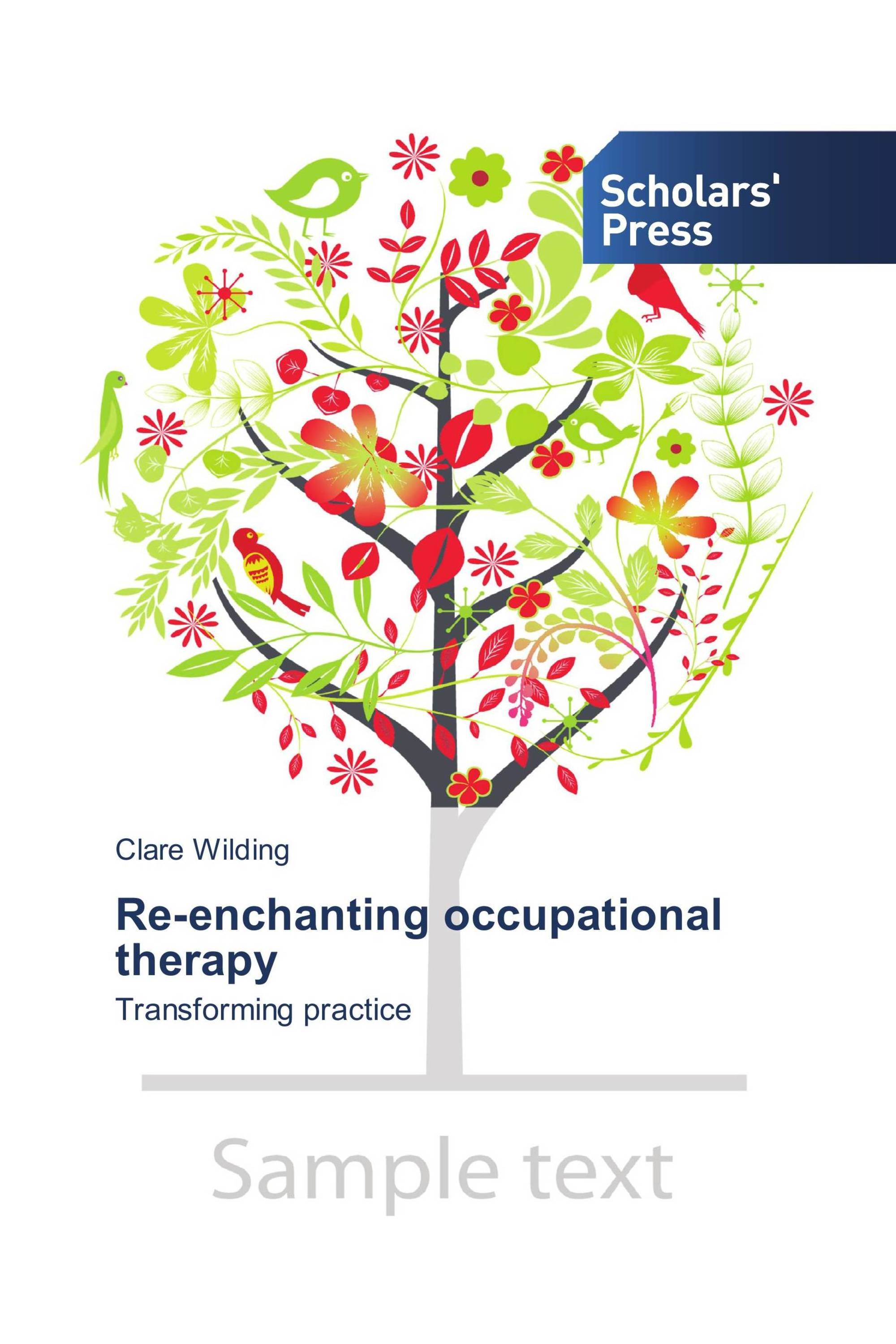 Re-enchanting occupational therapy