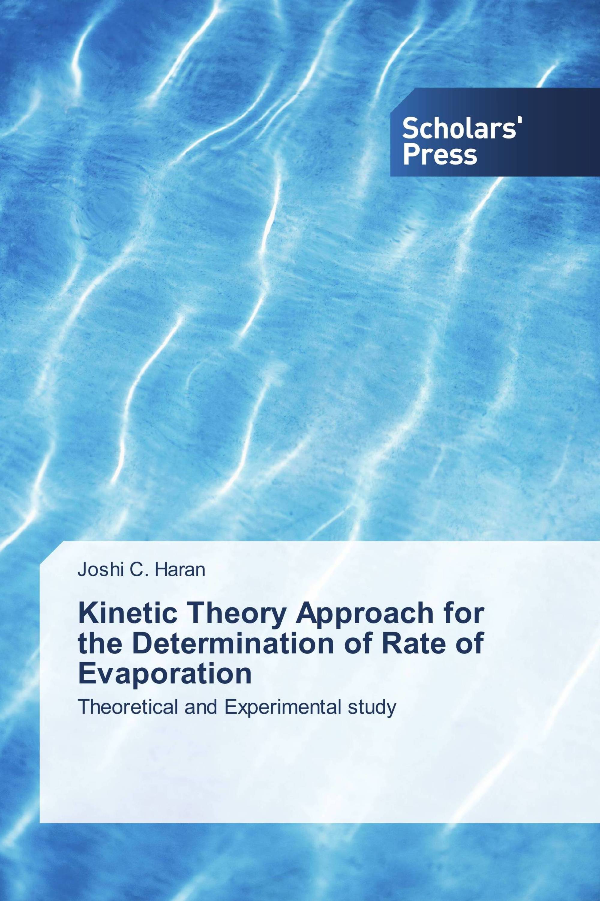 Kinetic Theory Approach for the Determination of Rate of Evaporation