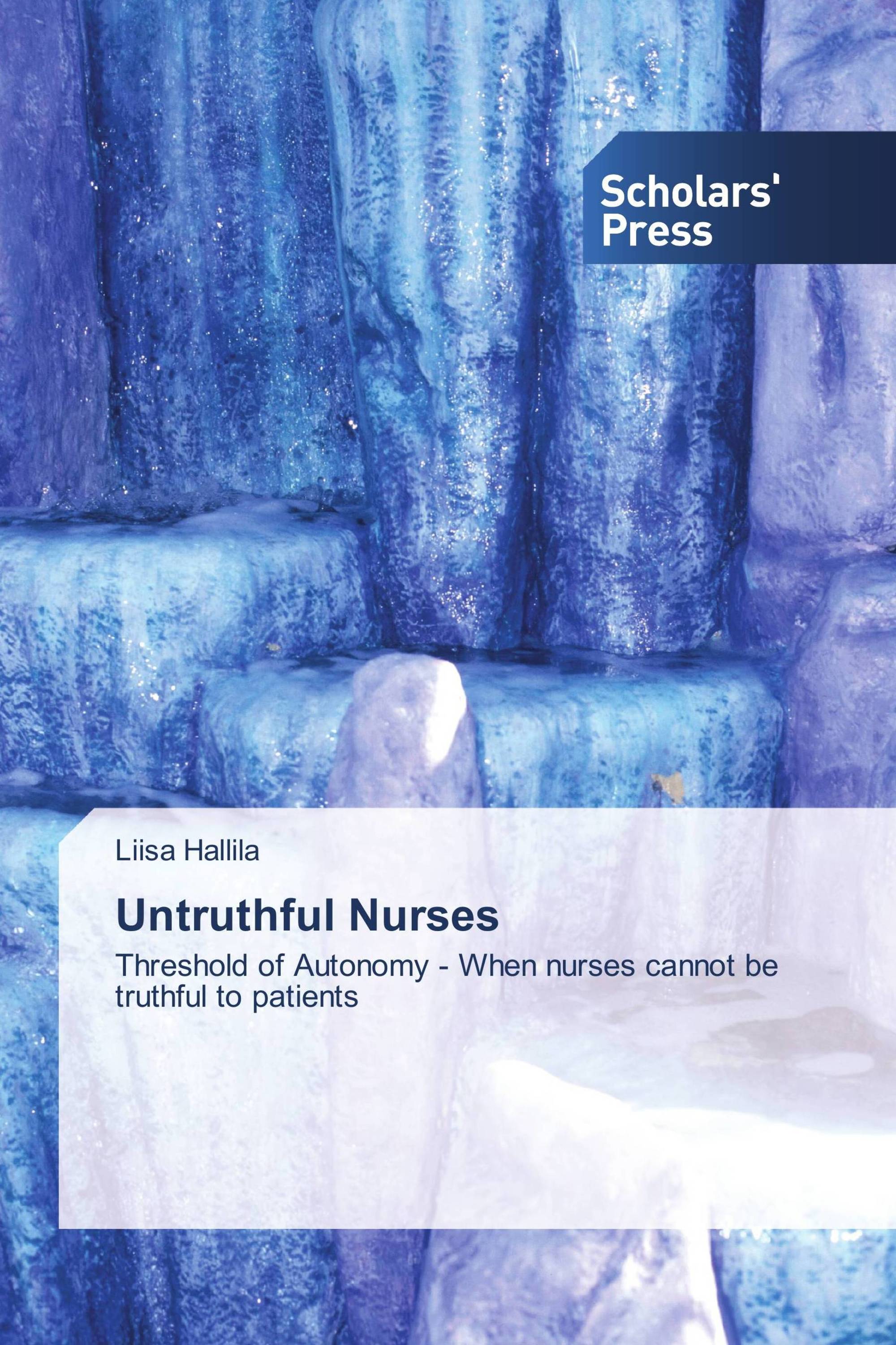 Untruthful Nurses