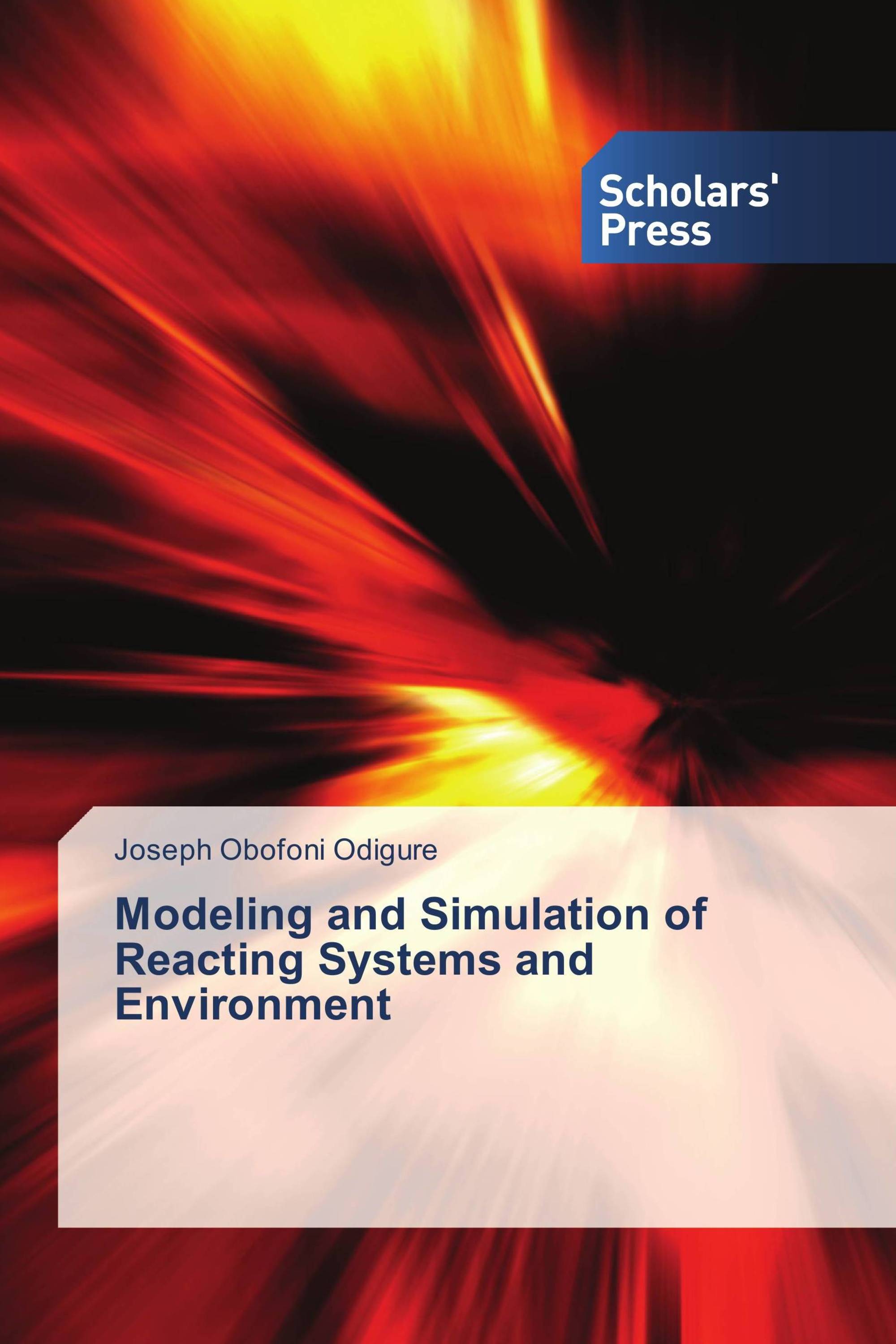 Modeling and Simulation of Reacting Systems and Environment